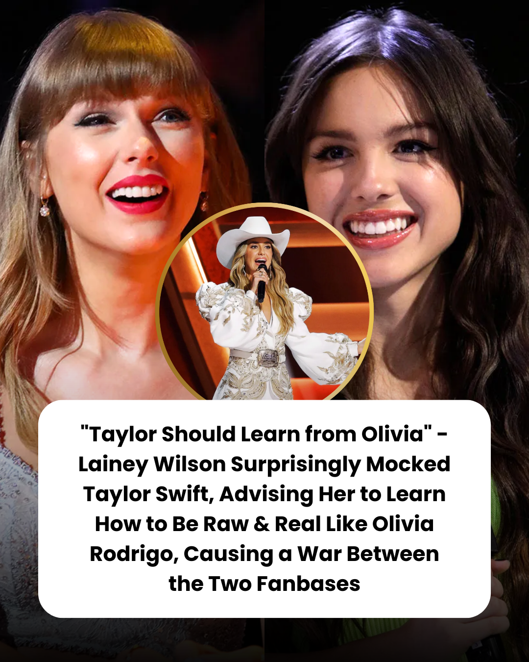 “Taylor Should Learn from Olivia” – Lainey Wilson Surprisingly Mocked Taylor Swift, Advising Her to Learn How to Be Raw & Real Like Olivia Rodrigo, Causing a War Between the Two Fanbases