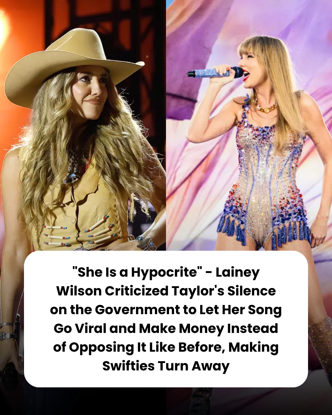 “She Is a Hypocrite” – Lainey Wilson Criticized Taylor’s Silence on the Government to Let Her Song Go Viral and Make Money Instead of Opposing It Like Before, Making Swifties Turn Away