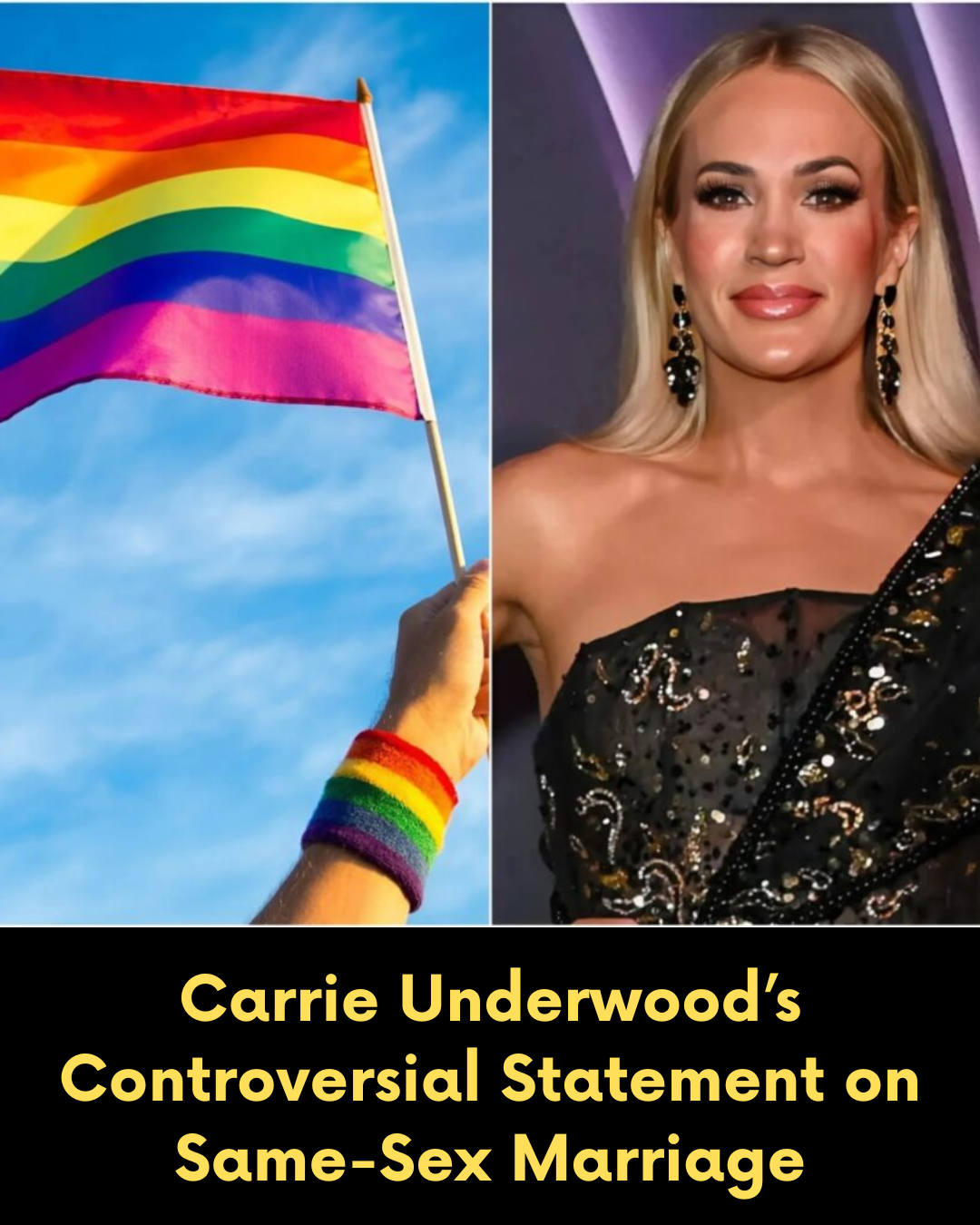 Carrie Underwood’s Controversial Statement on Same-Sex Marriage