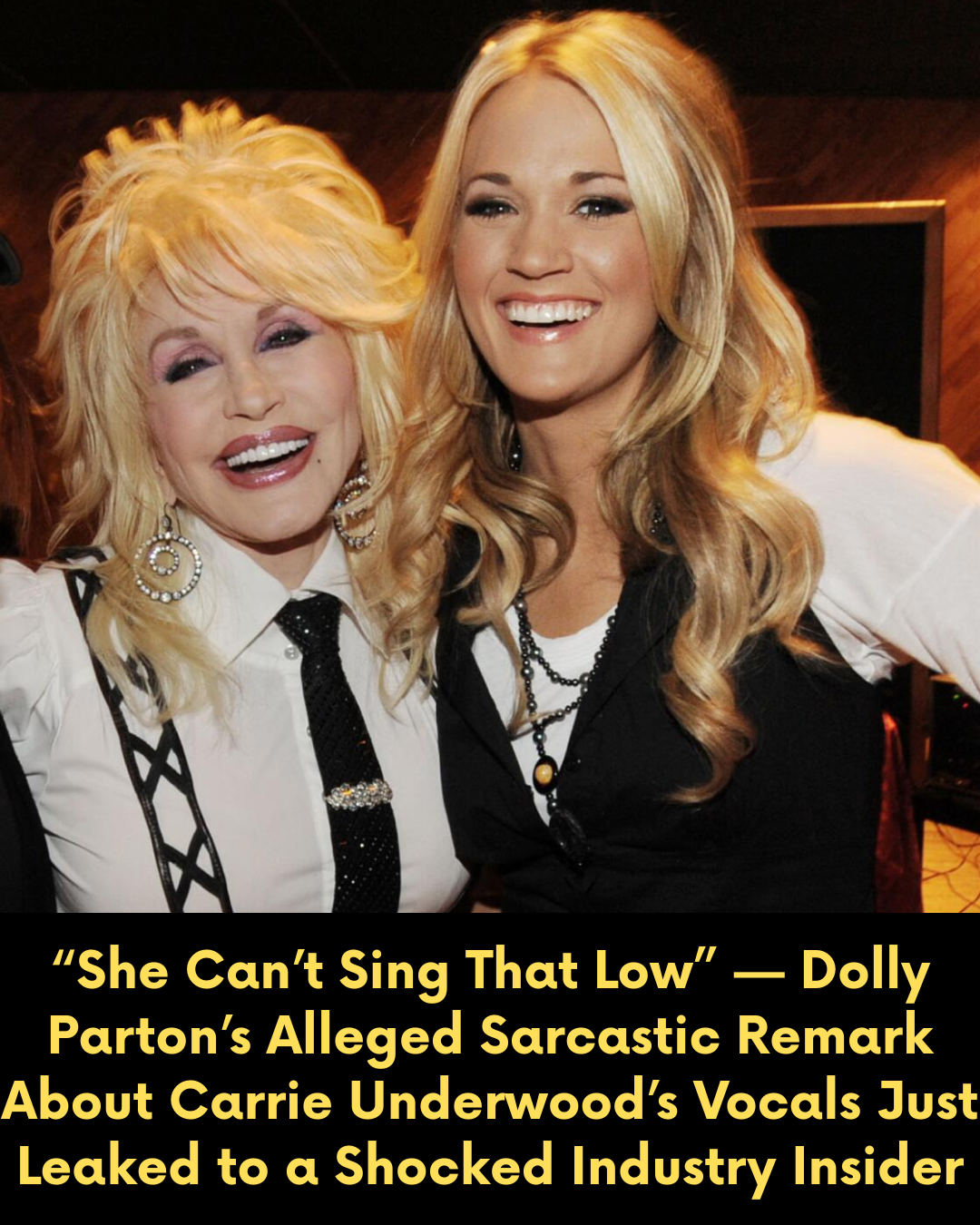 “She Can’t Sing That Low” — Dolly Parton’s Alleged Sarcastic Remark About Carrie Underwood’s Vocals Just Leaked to a Shocked Industry Insider