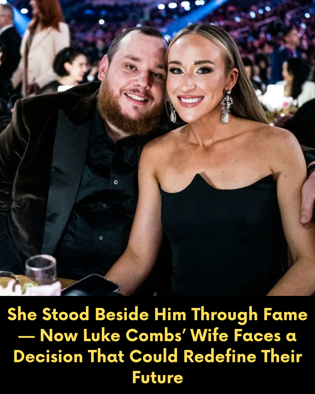 She Stood Beside Him Through Fame — Now Luke Combs’ Wife Faces a Decision That Could Redefine Their Future