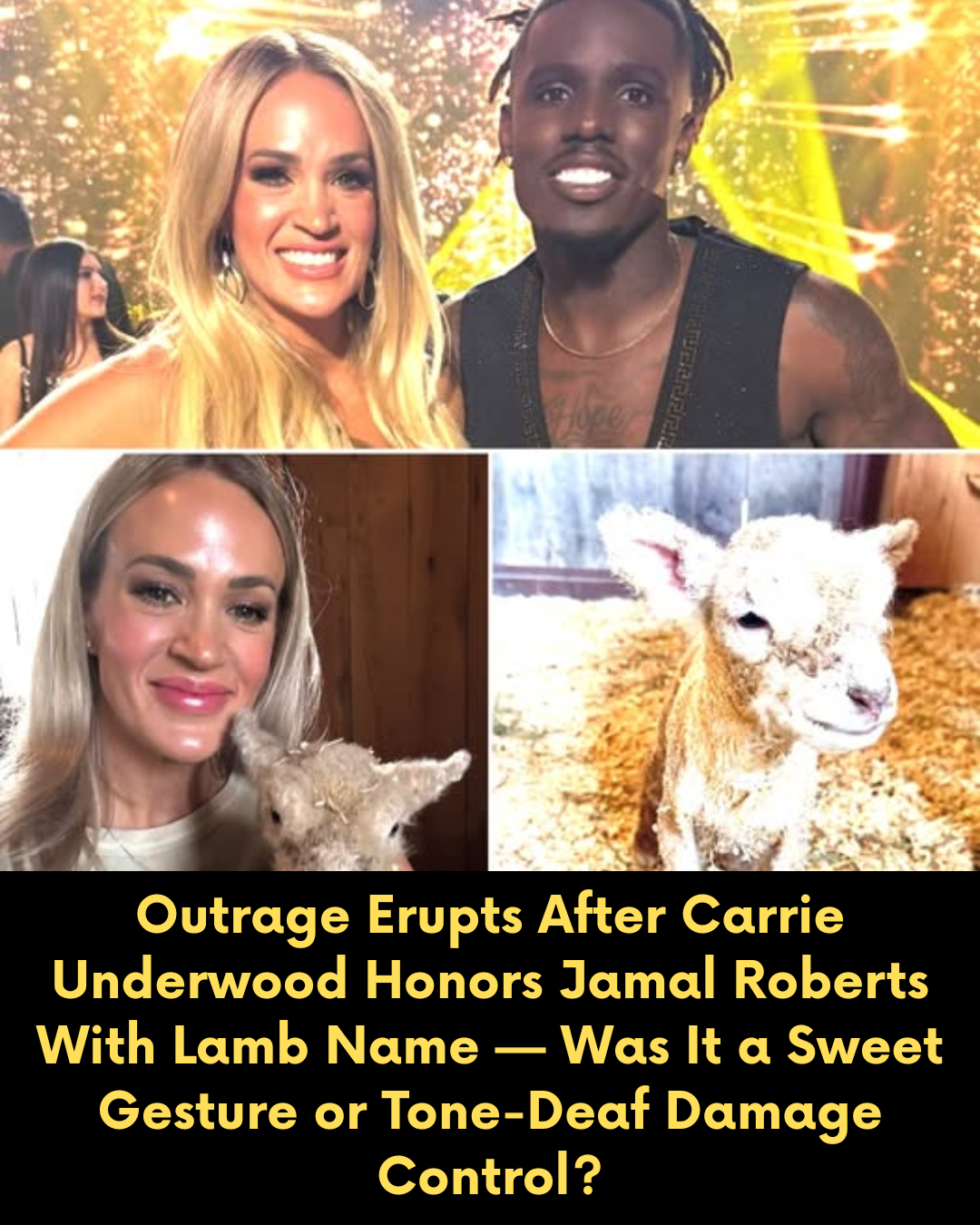 Outrage Erupts After Carrie Underwood Honors Jamal Roberts With Lamb Name — Was It a Sweet Gesture or Tone-Deaf Damage Control?