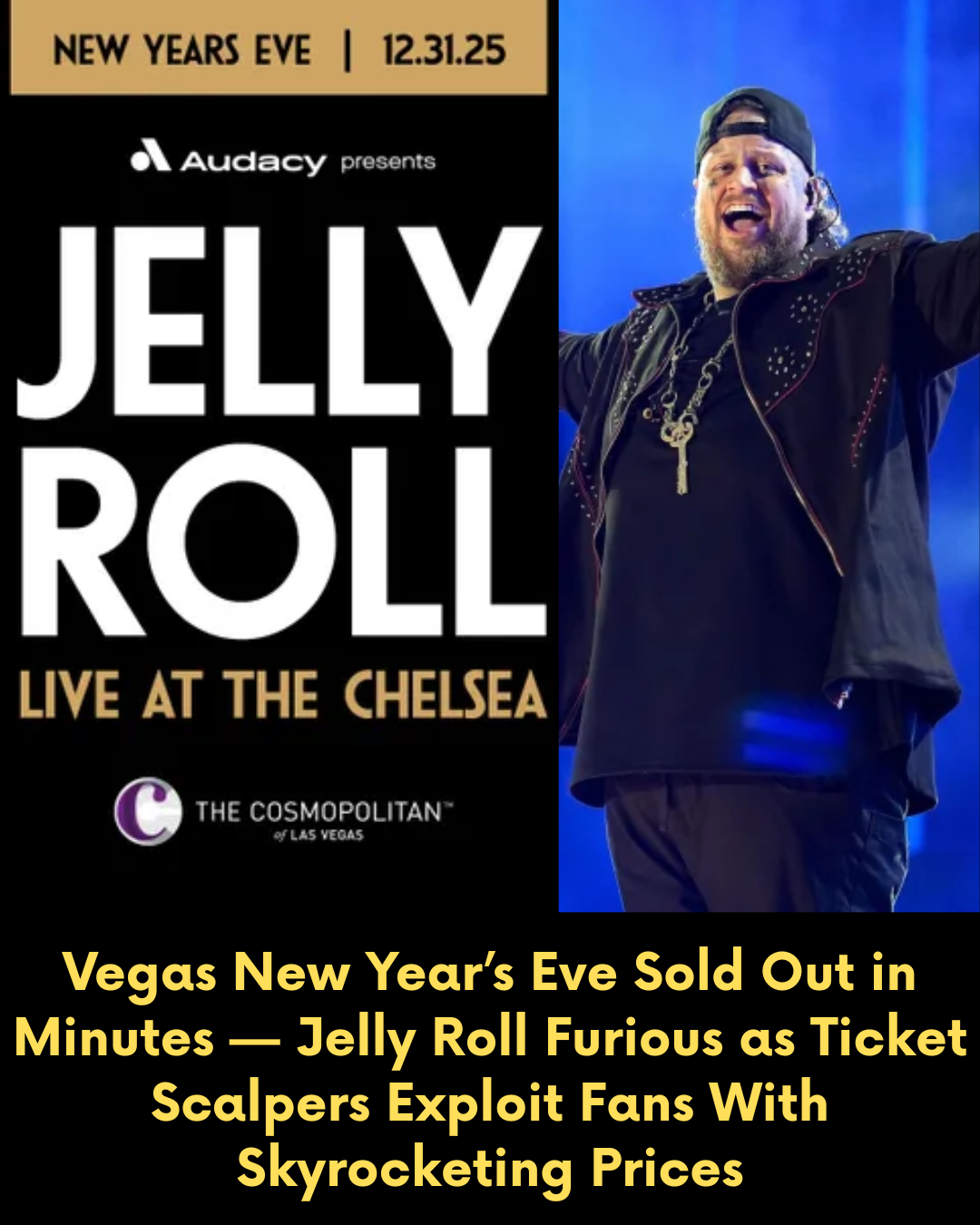 Vegas New Year’s Eve Sold Out in Minutes — Jelly Roll Furious as Ticket Scalpers Exploit Fans With Skyrocketing Prices