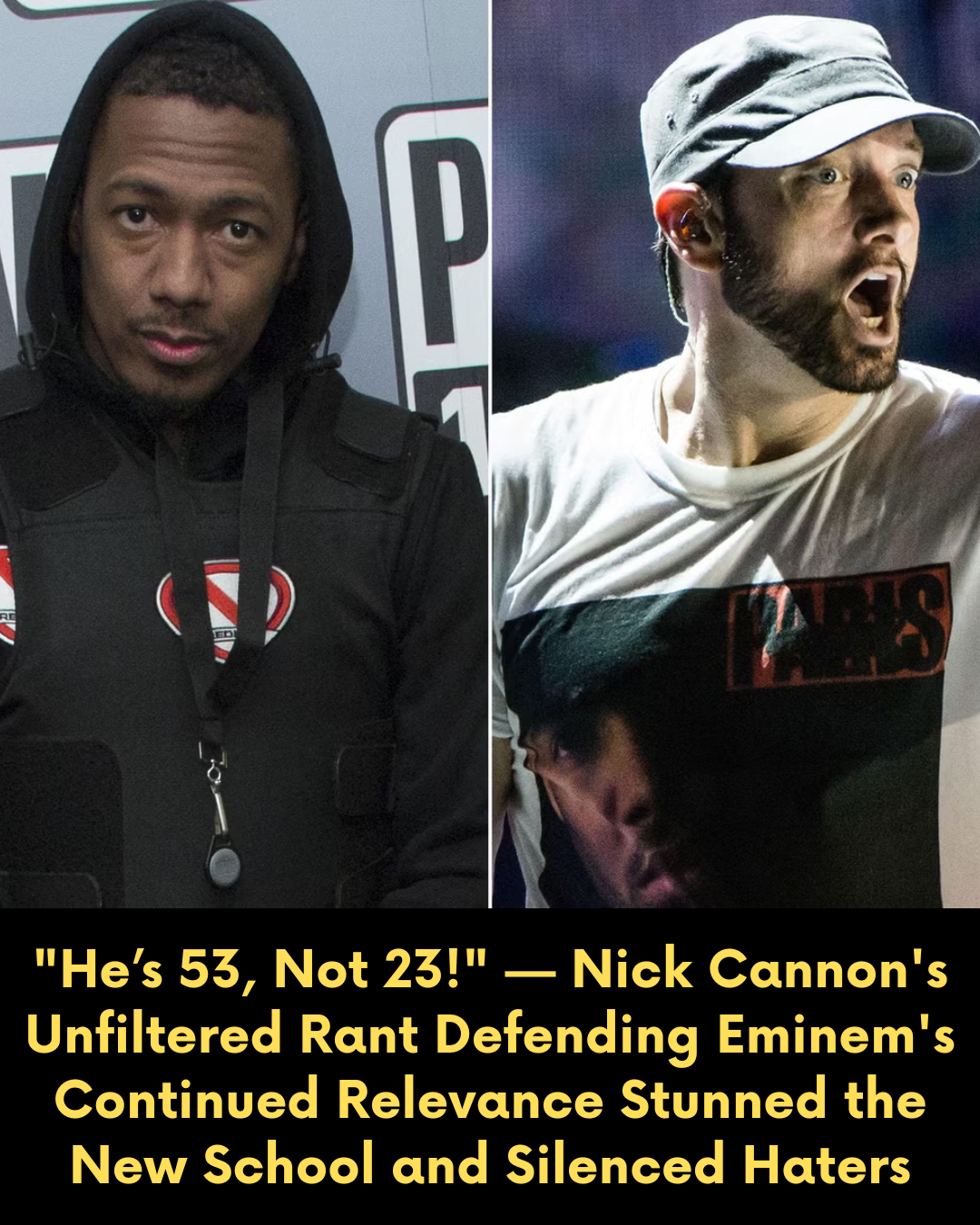 “He’s 53, Not 23!” — Nick Cannon’s Unfiltered Rant Defending Eminem’s Continued Relevance Stunned the New School and Silenced Haters
