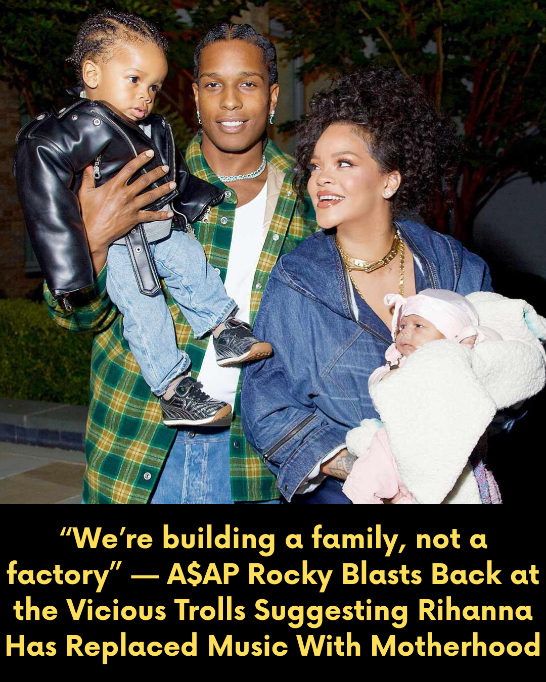 “We’re building a family, not a factory” — A$AP Rocky Blasts Back at the Vicious Trolls Suggesting Rihanna Has Replaced Music With Motherhood