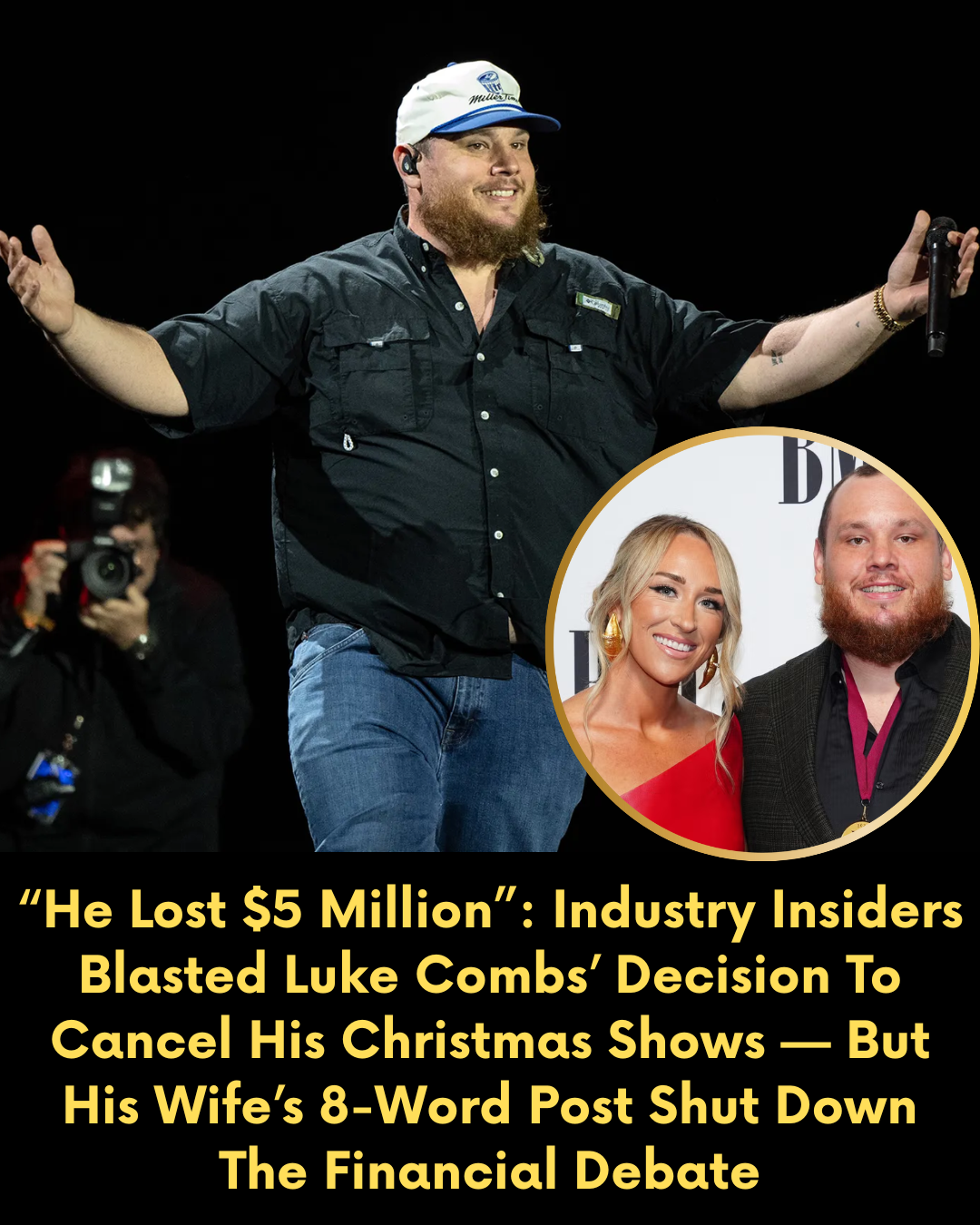 “He Lost $5 Million”: Industry Insiders Blasted Luke Combs’ Decision To Cancel His Christmas Shows — But His Wife’s 8-Word Post Shut Down The Financial Debate