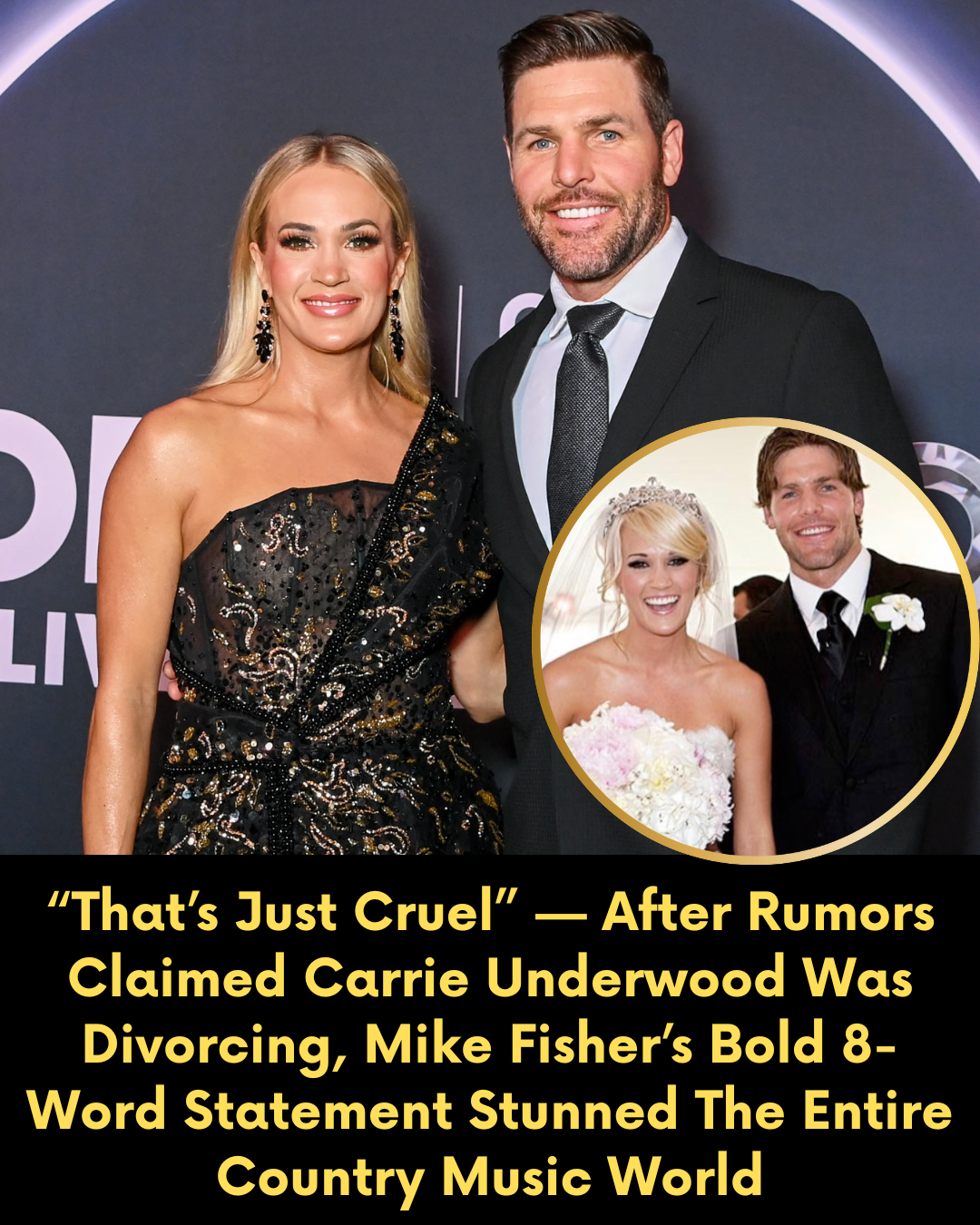 “That’s Just Cruel” — After Rumors Claimed Carrie Underwood Was Divorcing, Mike Fisher’s Bold 8-Word Statement Stunned The Entire Country Music World