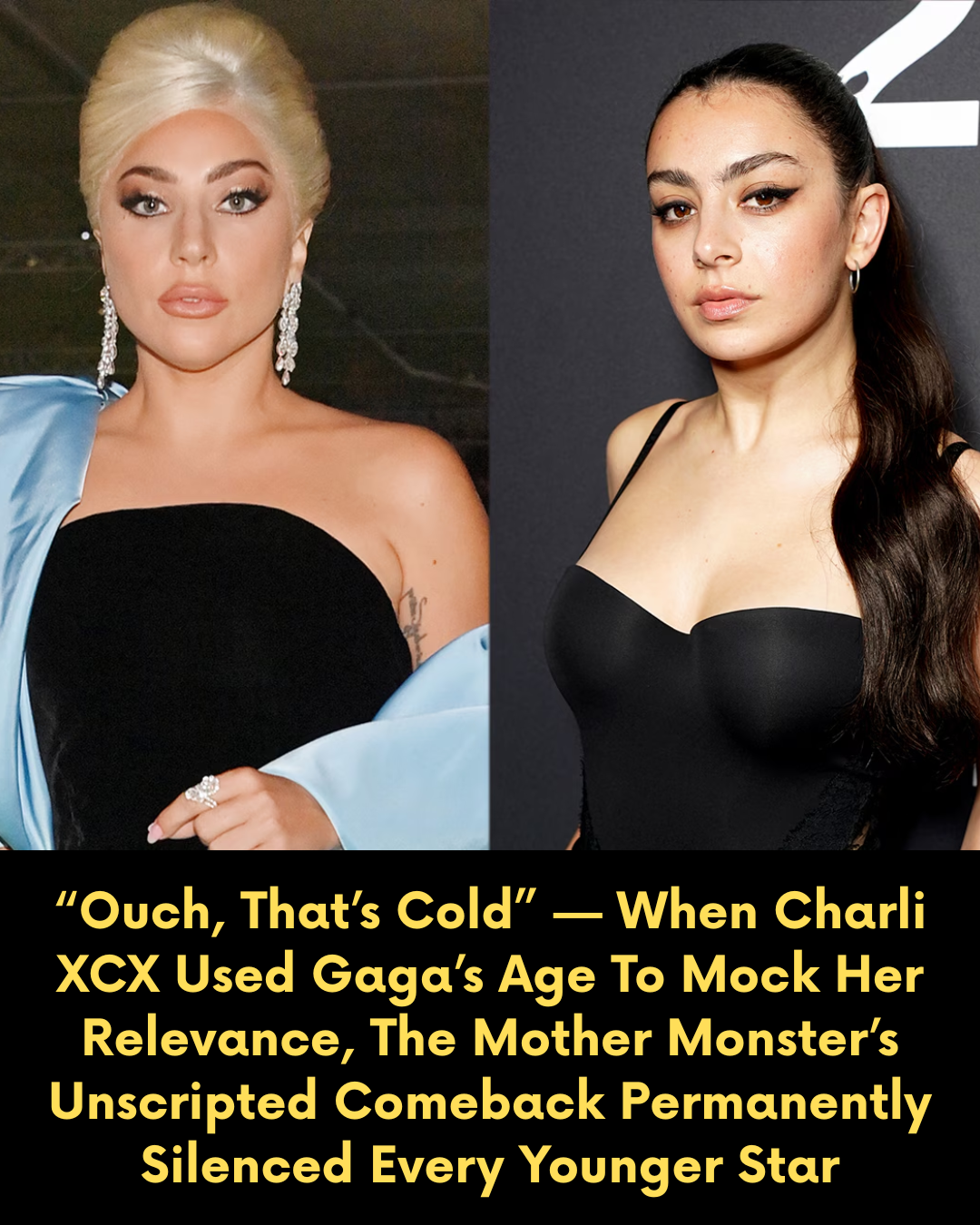 “Ouch, That’s Cold” — When Charli XCX Used Gaga’s Age To Mock Her Relevance, The Mother Monster’s Unscripted Comeback Permanently Silenced Every Younger Star