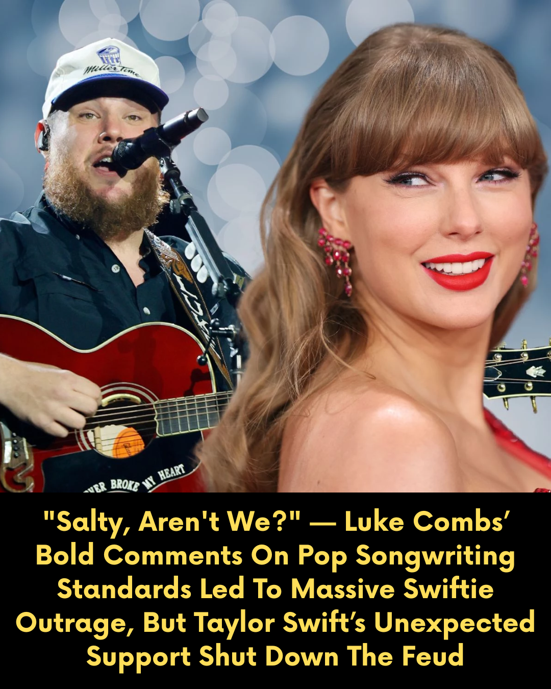 “Salty, Aren’t We?” — Luke Combs’ Bold Comments On Pop Songwriting Standards Led To Massive Swiftie Outrage, But Taylor Swift’s Unexpected Support Shut Down The Feud