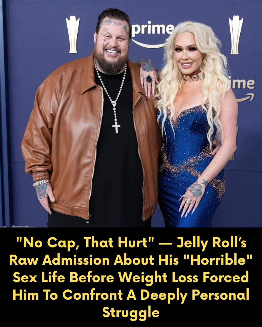 “No Cap, That Hurt” — Jelly Roll’s Raw Admission About His “Horrible” Sex Life Before Weight Loss Forced Him To Confront A Deeply Personal Struggle