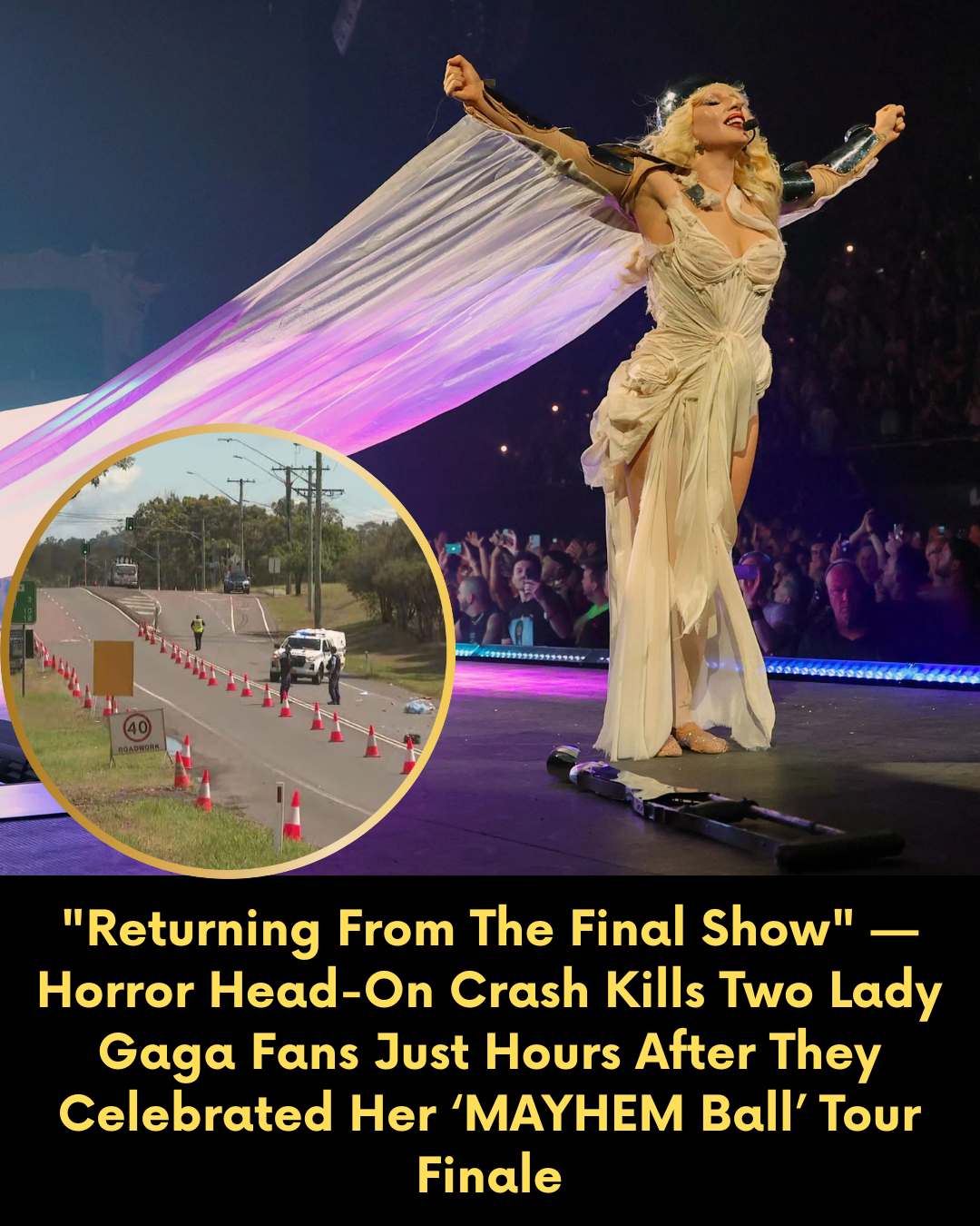 “Returning From The Final Show” — Horror Head-On Crash Kills Two Lady Gaga Fans Just Hours After They Celebrated Her ‘MAYHEM Ball’ Tour Finale