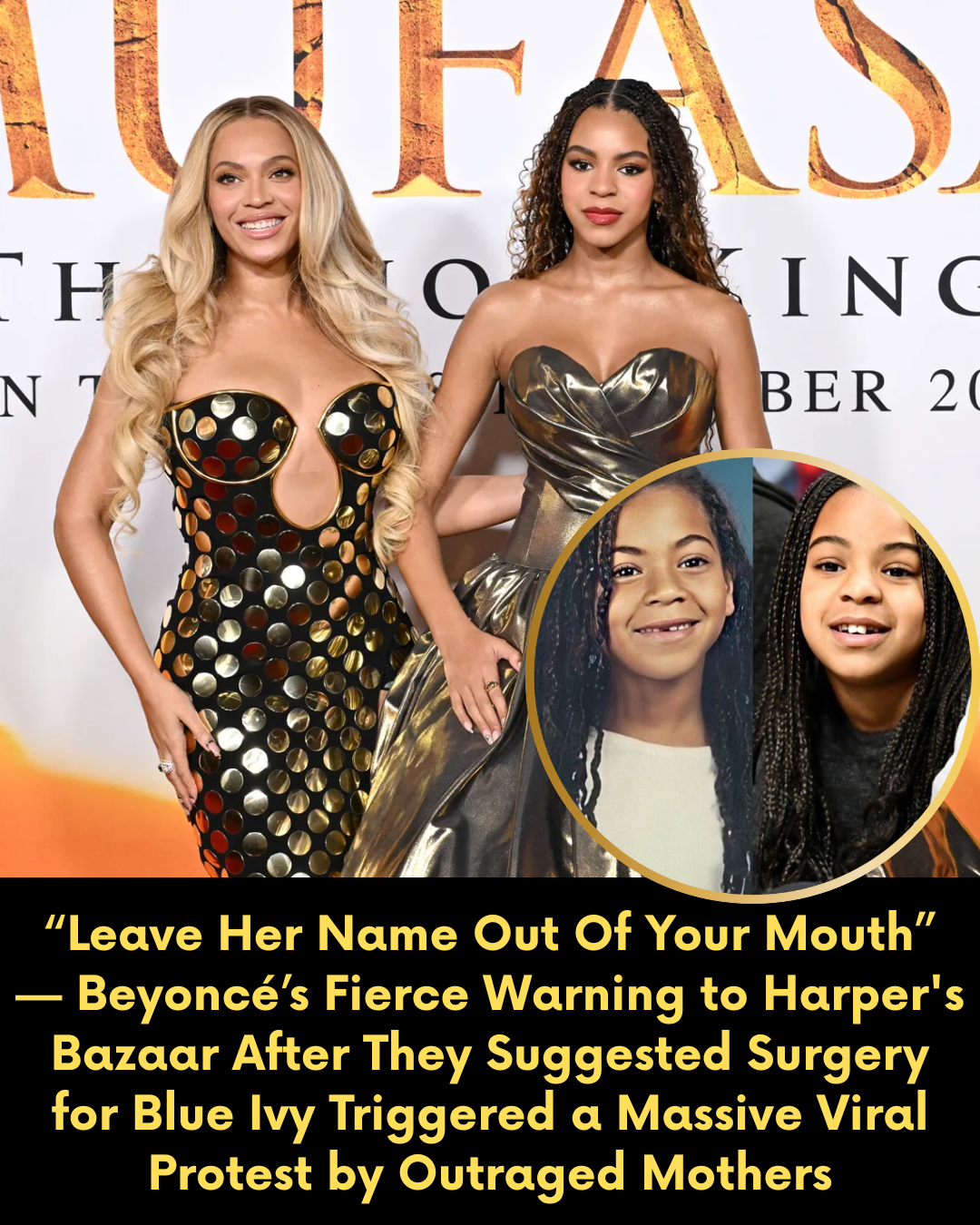 “Leave Her Name Out Of Your Mouth” — Beyoncé’s Fierce Warning to Harper’s Bazaar After They Suggested Surgery for Blue Ivy Triggered a Massive Viral Protest by Outraged Mothers