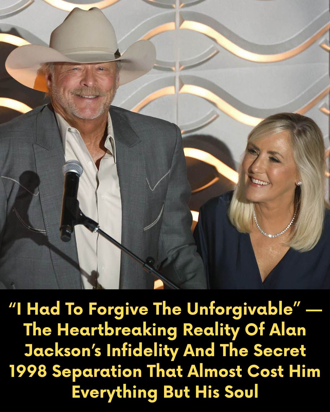 “I Had To Forgive The Unforgivable” — The Heartbreaking Reality Of Alan Jackson’s Infidelity And The Secret 1998 Separation That Almost Cost Him Everything But His Soul