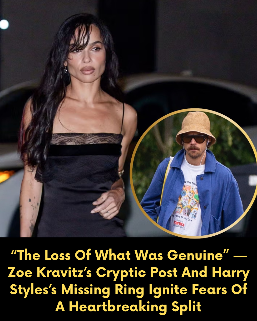 “The Loss Of What Was Genuine” — Zoe Kravitz’s Cryptic Post And Harry Styles’s Missing Ring Ignite Fears Of A Heartbreaking Split
