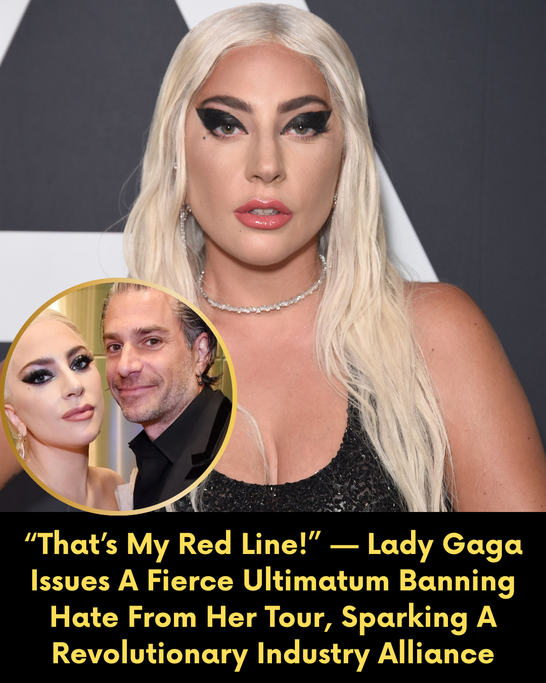 “That’s My Red Line!” — Lady Gaga Issues A Fierce Ultimatum Banning Hate From Her Tour, Sparking A Revolutionary Industry Alliance