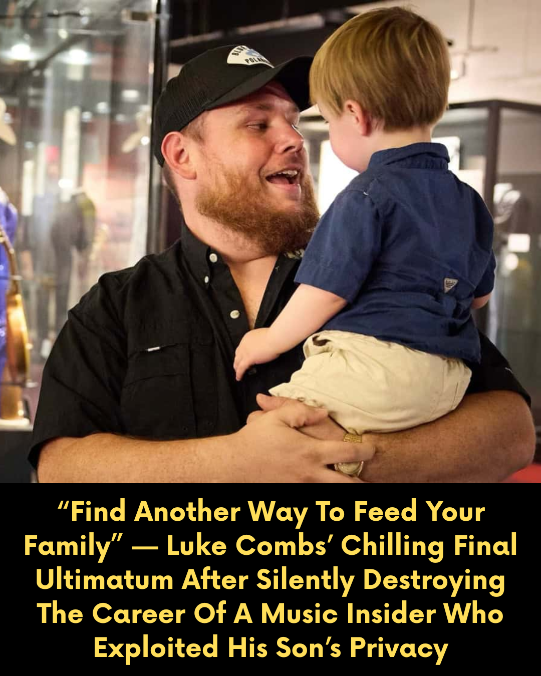 “Find Another Way To Feed Your Family” — Luke Combs’ Chilling Final Ultimatum After Silently Destroying The Career Of A Music Insider Who Exploited His Son’s Privacy