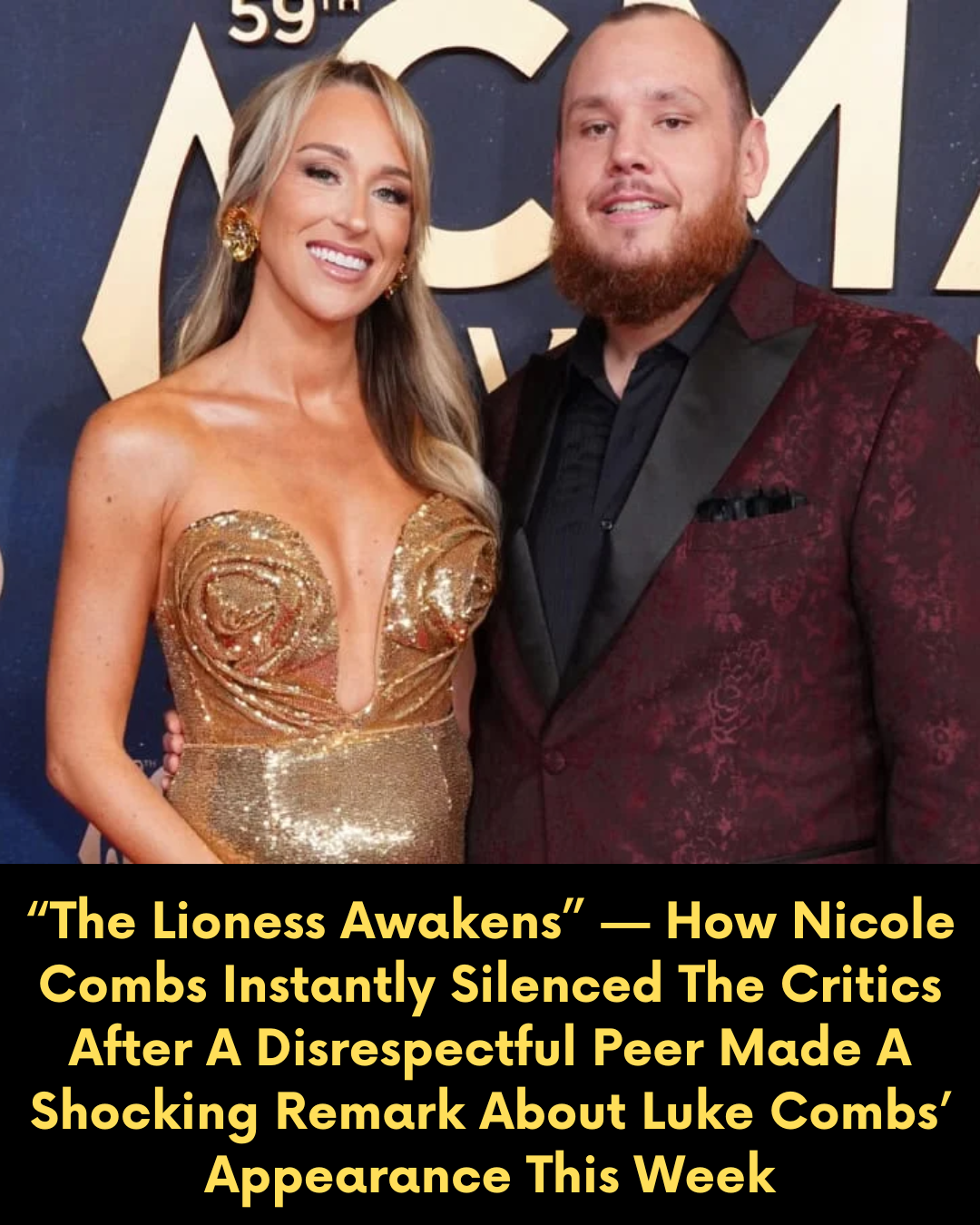 “The Lioness Awakens” — How Nicole Combs Instantly Silenced The Critics After A Disrespectful Peer Made A Shocking Remark About Luke Combs’ Appearance This Week