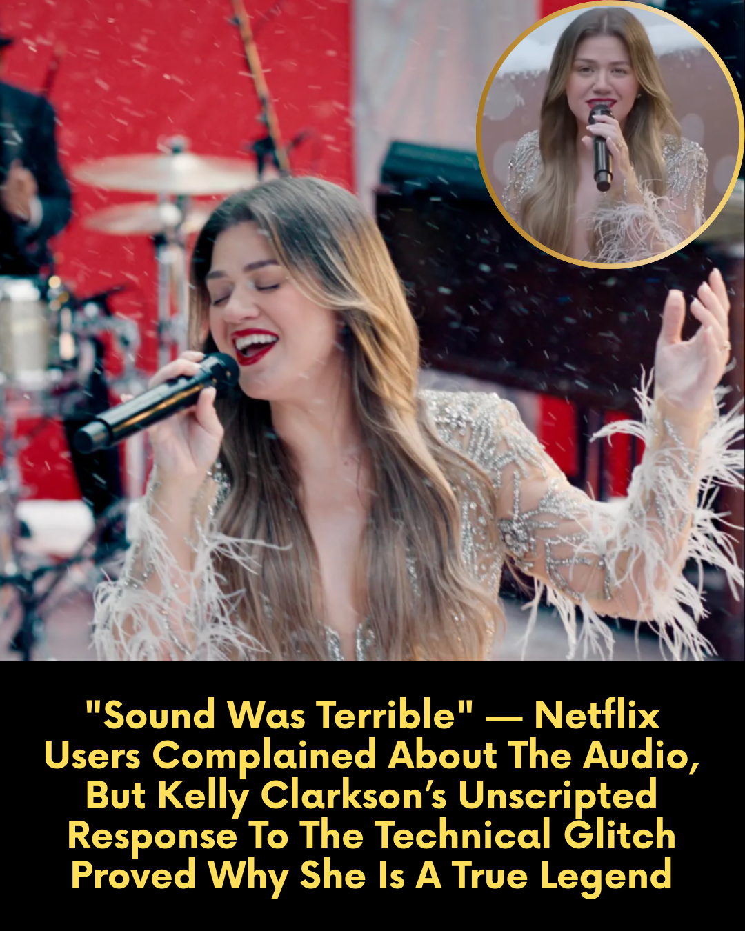 “Sound Was Terrible” — Netflix Users Complained About The Audio, But Kelly Clarkson’s Unscripted Response To The Technical Glitch Proved Why She Is A True Legend