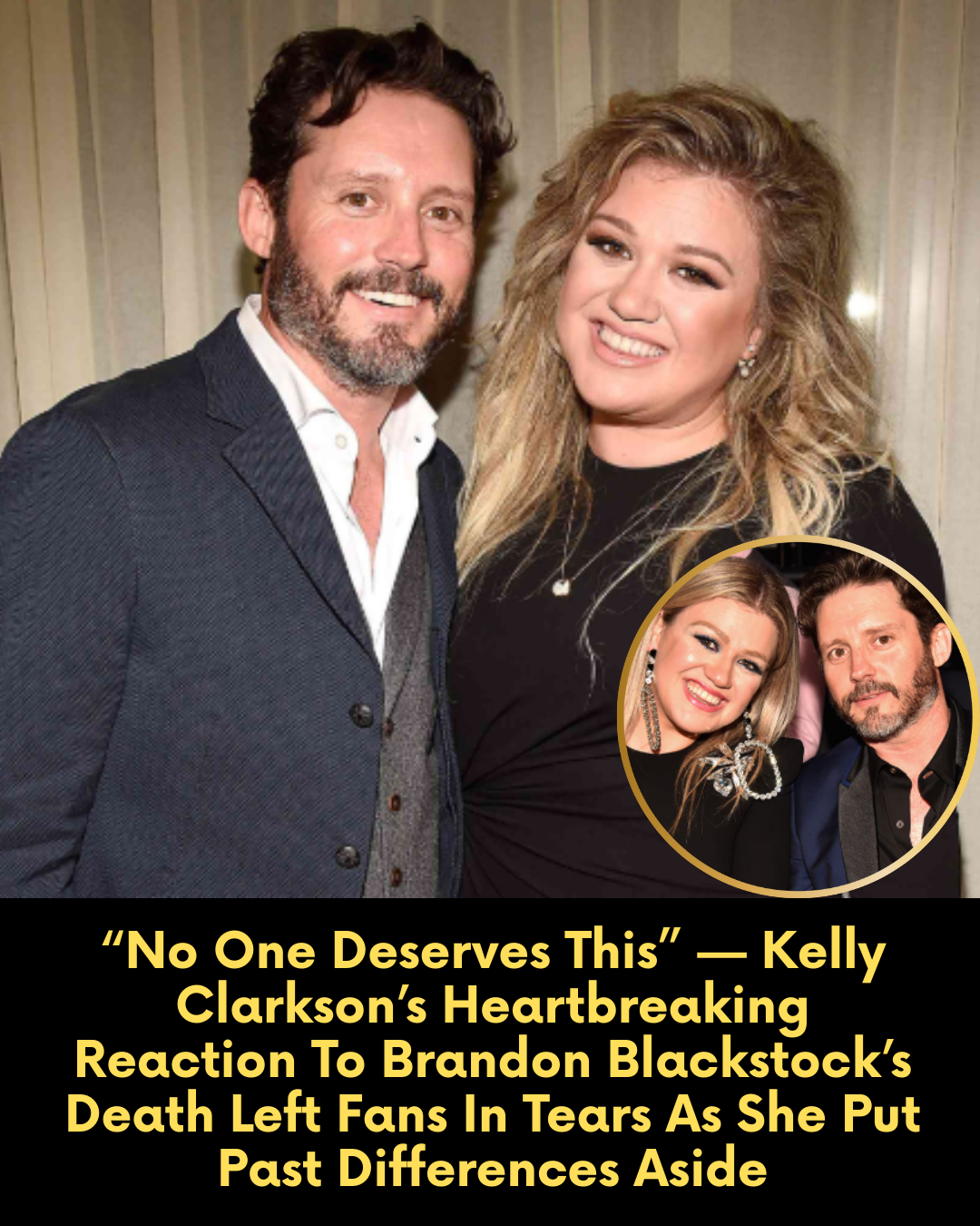 “No One Deserves This” — Kelly Clarkson’s Heartbreaking Reaction To Brandon Blackstock’s Death Left Fans In Tears As She Put Past Differences Aside