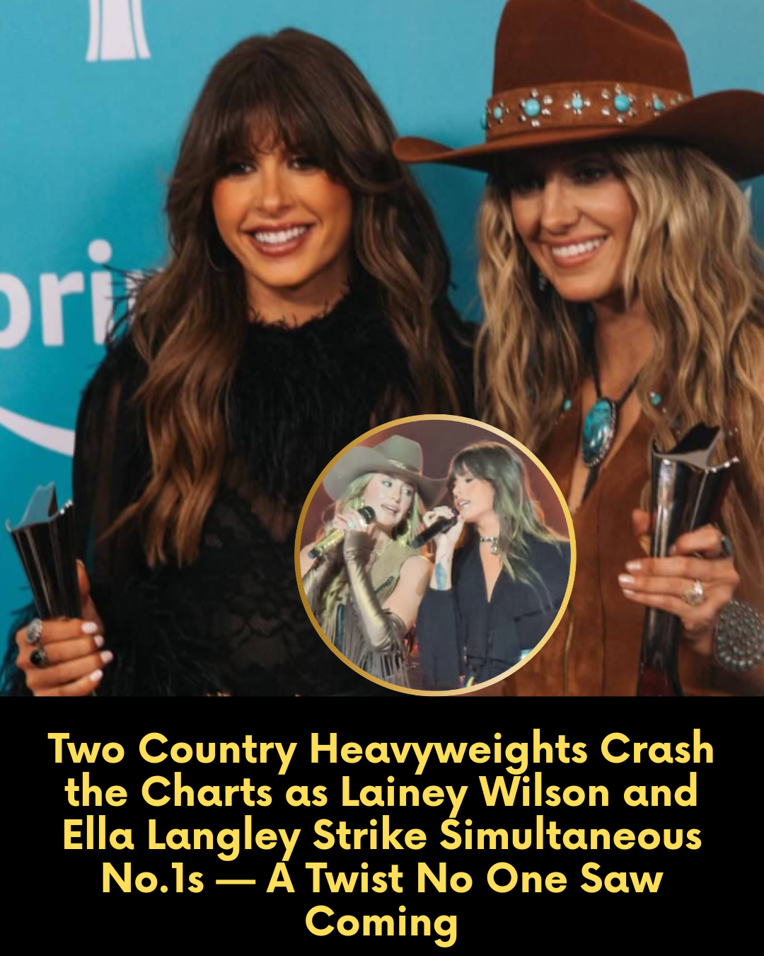 Two Country Heavyweights Crash the Charts as Lainey Wilson and Ella Langley Strike Simultaneous No.1s — A Twist No One Saw Coming