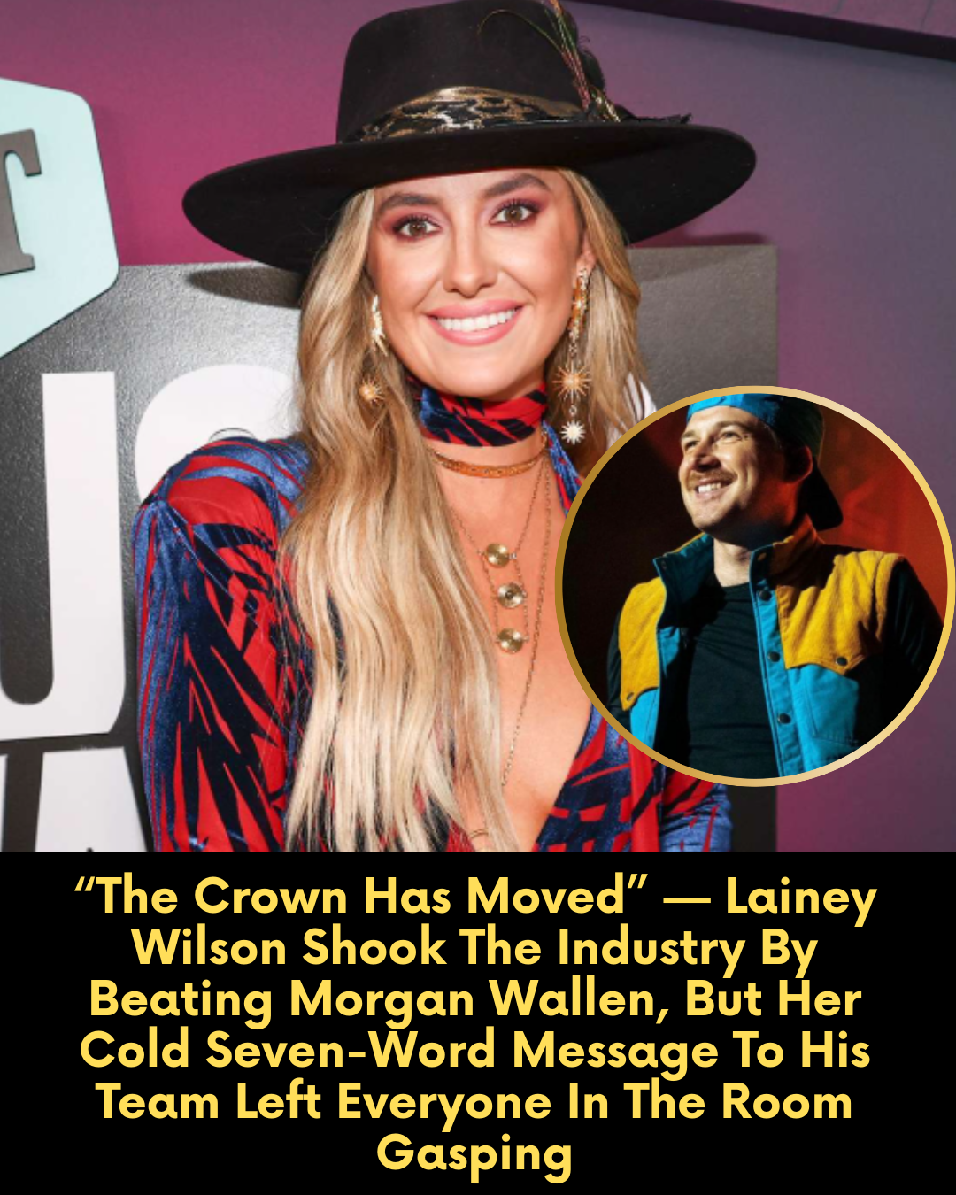 “The Crown Has Moved” — Lainey Wilson Shook The Industry By Beating Morgan Wallen, But Her Cold Seven-Word Message To His Team Left Everyone In The Room Gasping