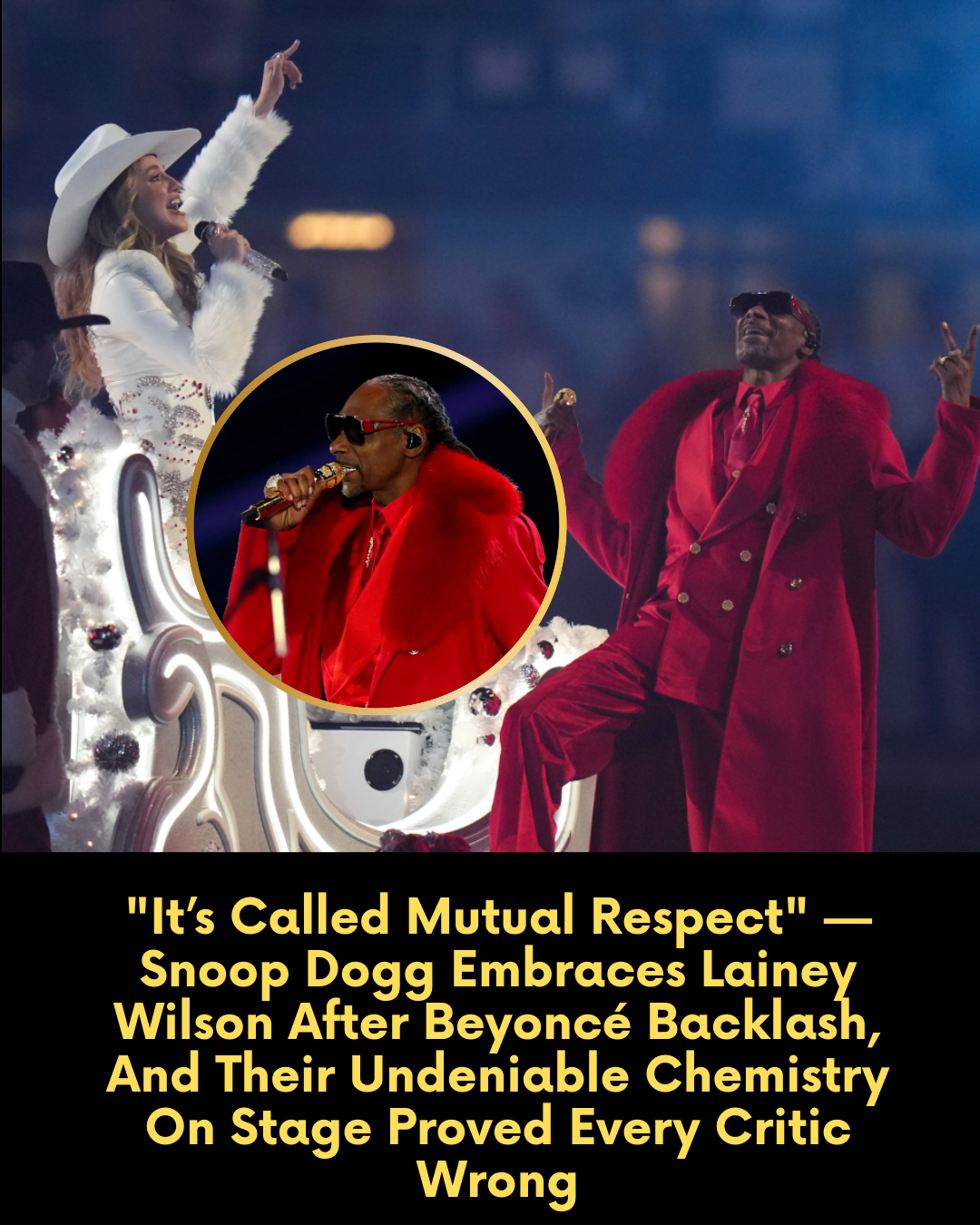 “It’s Called Mutual Respect” — Snoop Dogg Embraces Lainey Wilson After Beyoncé Backlash, And Their Undeniable Chemistry On Stage Proved Every Critic Wrong