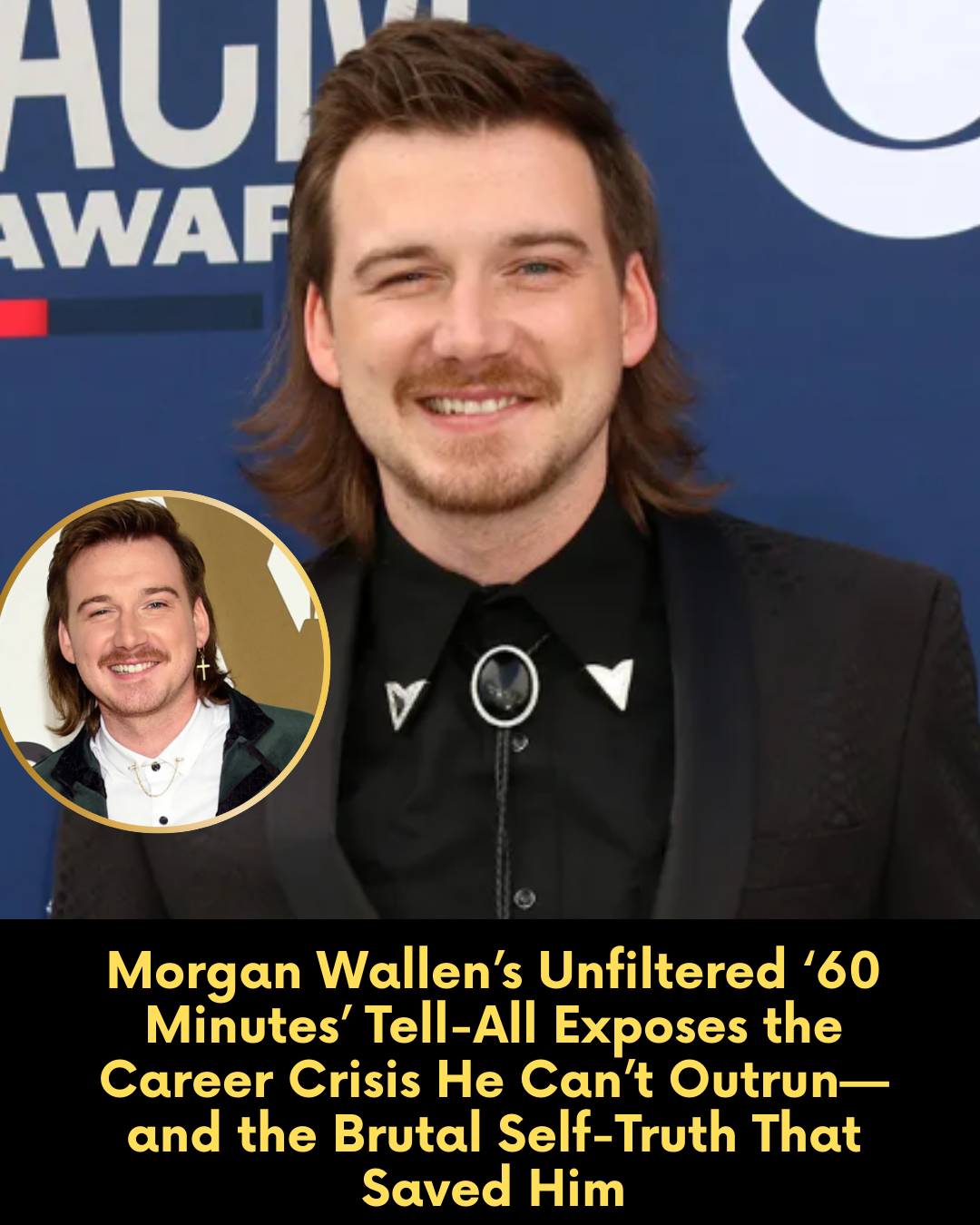 Morgan Wallen’s Unfiltered ‘60 Minutes’ Tell-All Exposes the Career Crisis He Can’t Outrun—and the Brutal Self-Truth That Saved Him
