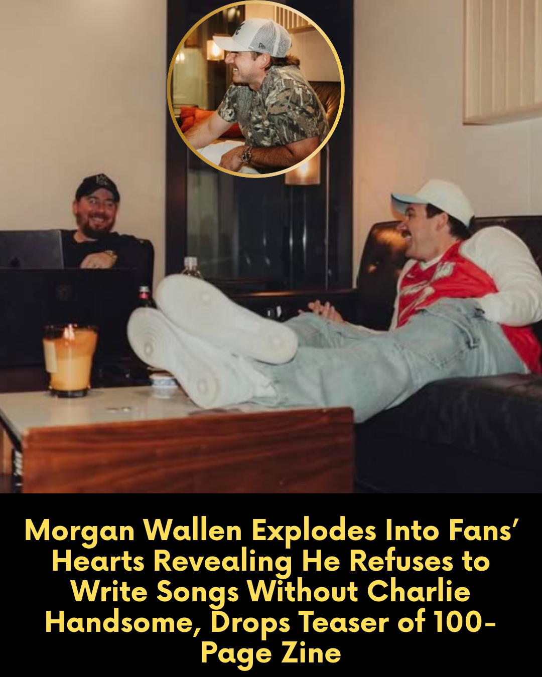 Morgan Wallen Explodes Into Fans’ Hearts Revealing He Refuses to Write Songs Without Charlie Handsome, Drops Teaser of 100-Page Zine