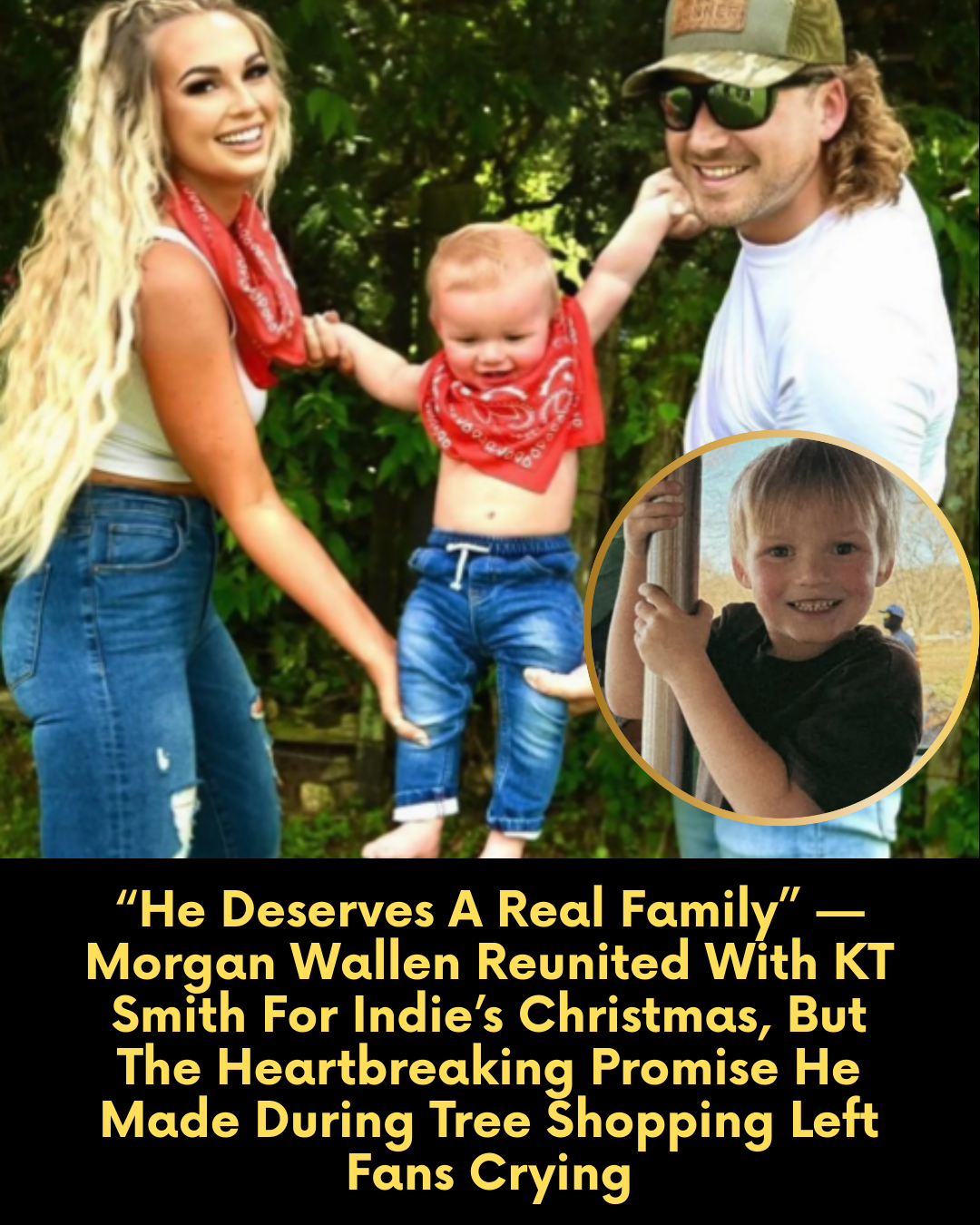 “He Deserves A Real Family” — Morgan Wallen Reunited With KT Smith For Indie’s Christmas, But The Heartbreaking Promise He Made During Tree Shopping Left Fans Crying