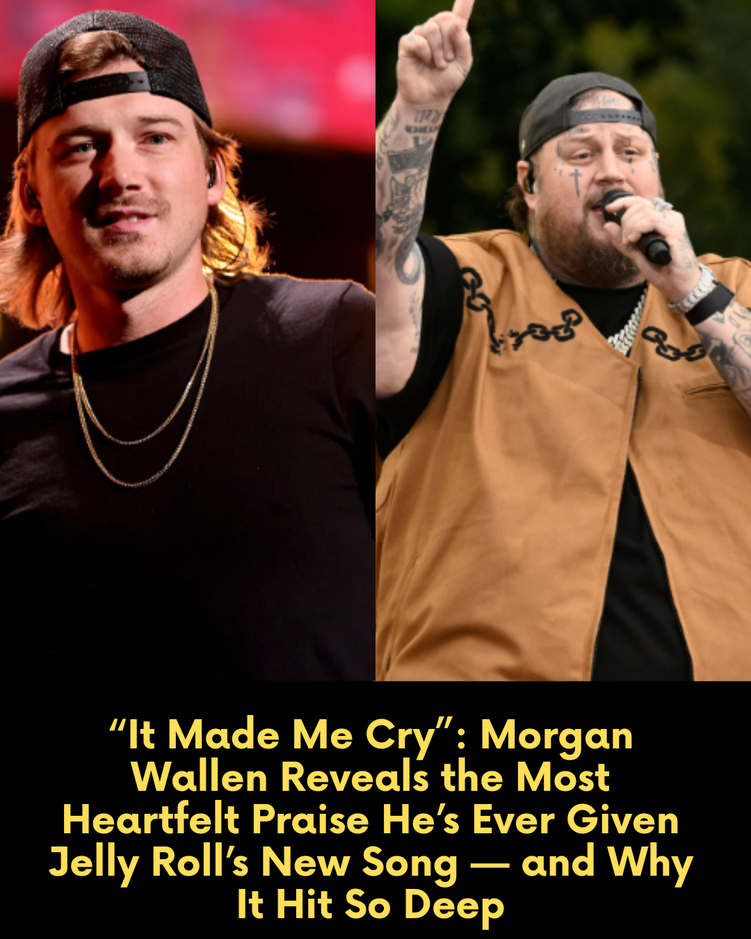 “It Made Me Cry”: Morgan Wallen Reveals the Most Heartfelt Praise He’s Ever Given Jelly Roll’s New Song — and Why It Hit So Deep