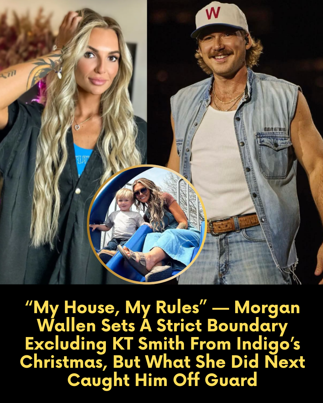 “My House, My Rules” — Morgan Wallen Sets A Strict Boundary Excluding KT Smith From Indigo’s Christmas, But What She Did Next Caught Him Off Guard