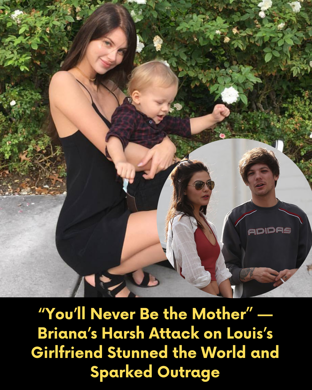 “You’ll Never Be the Mother” — Briana’s Harsh Attack on Louis’s Girlfriend Stunned the World and Sparked Outrage