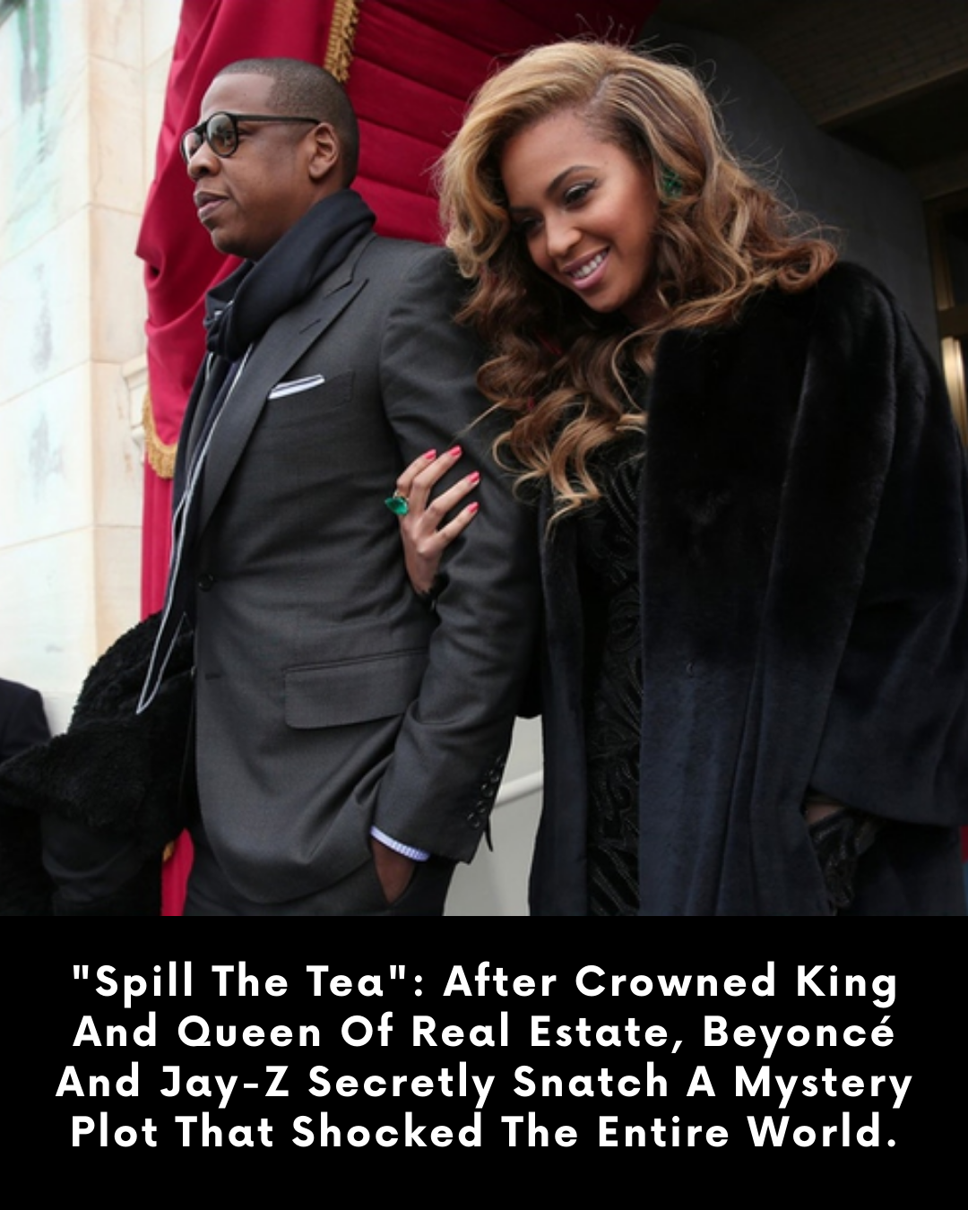 “Spill The Tea”: After Crowned King And Queen Of Real Estate, Beyoncé ...
