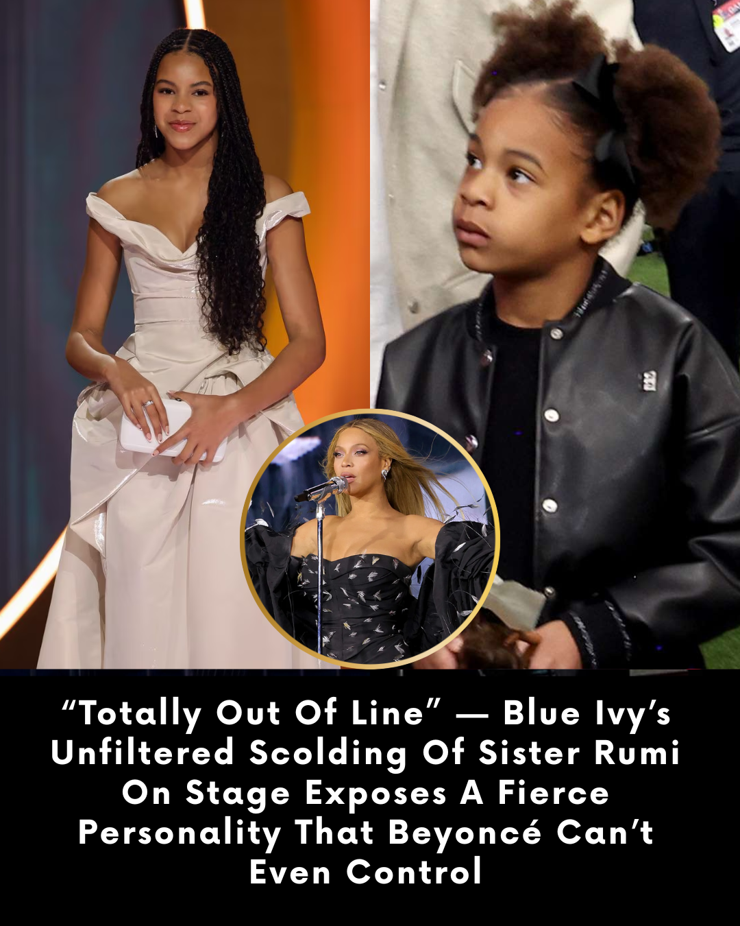 “Totally Out Of Line” — Blue Ivy’s Unfiltered Scolding Of Sister Rumi On Stage Exposes A Fierce Personality That Beyoncé Can’t Even Control