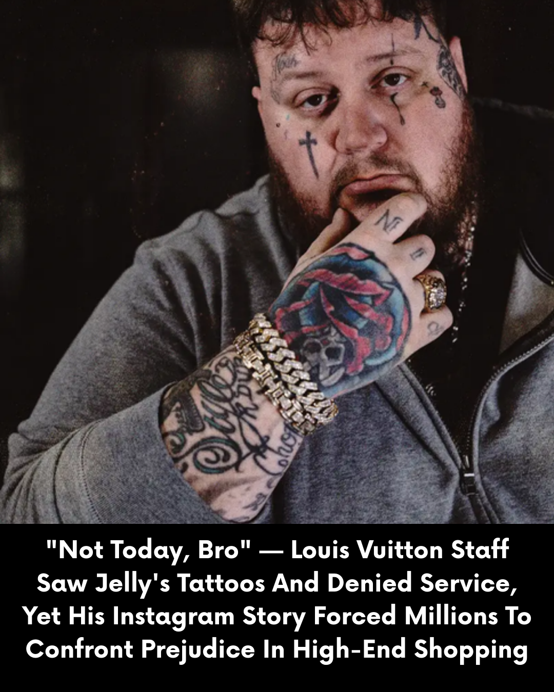 “Not Today, Bro” — Louis Vuitton Staff Saw Jelly’s Tattoos And Denied Service, Yet His Instagram Story Forced Millions To Confront Prejudice In High-End Shopping