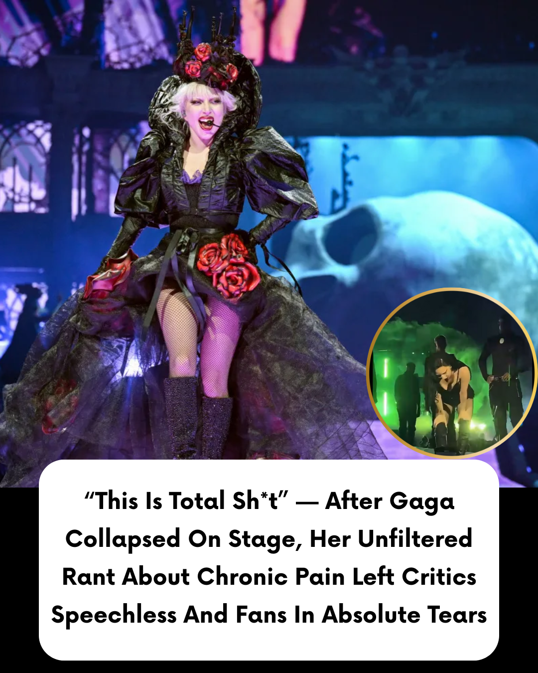“This Is Total Sh*t” — After Gaga Collapsed On Stage, Her Unfiltered Rant About Chronic Pain Left Critics Speechless And Fans In Absolute Tears