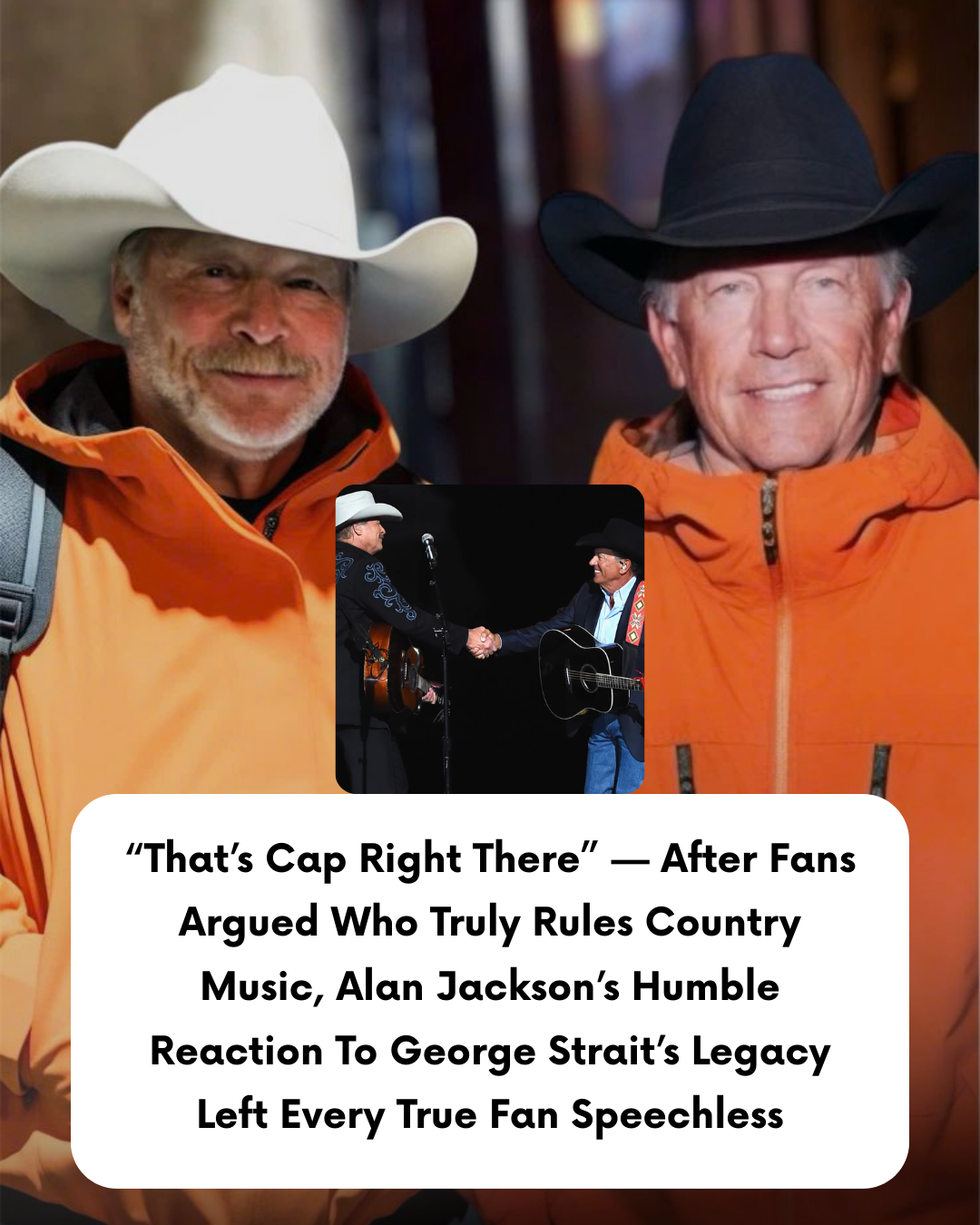 “That’s Cap Right There” — After Fans Argued Who Truly Rules Country Music, Alan Jackson’s Humble Reaction To George Strait’s Legacy Left Every True Fan Speechless