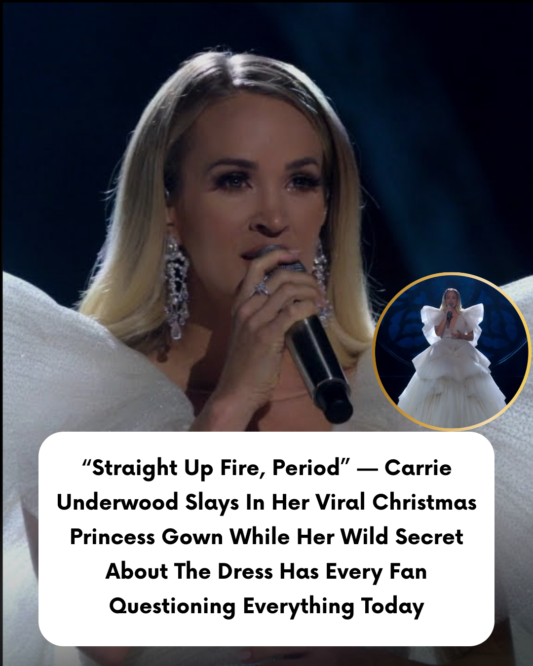 “Straight Up Fire, Period” — Carrie Underwood Slays In Her Viral Christmas Princess Gown While Her Wild Secret About The Dress Has Every Fan Questioning Everything Today