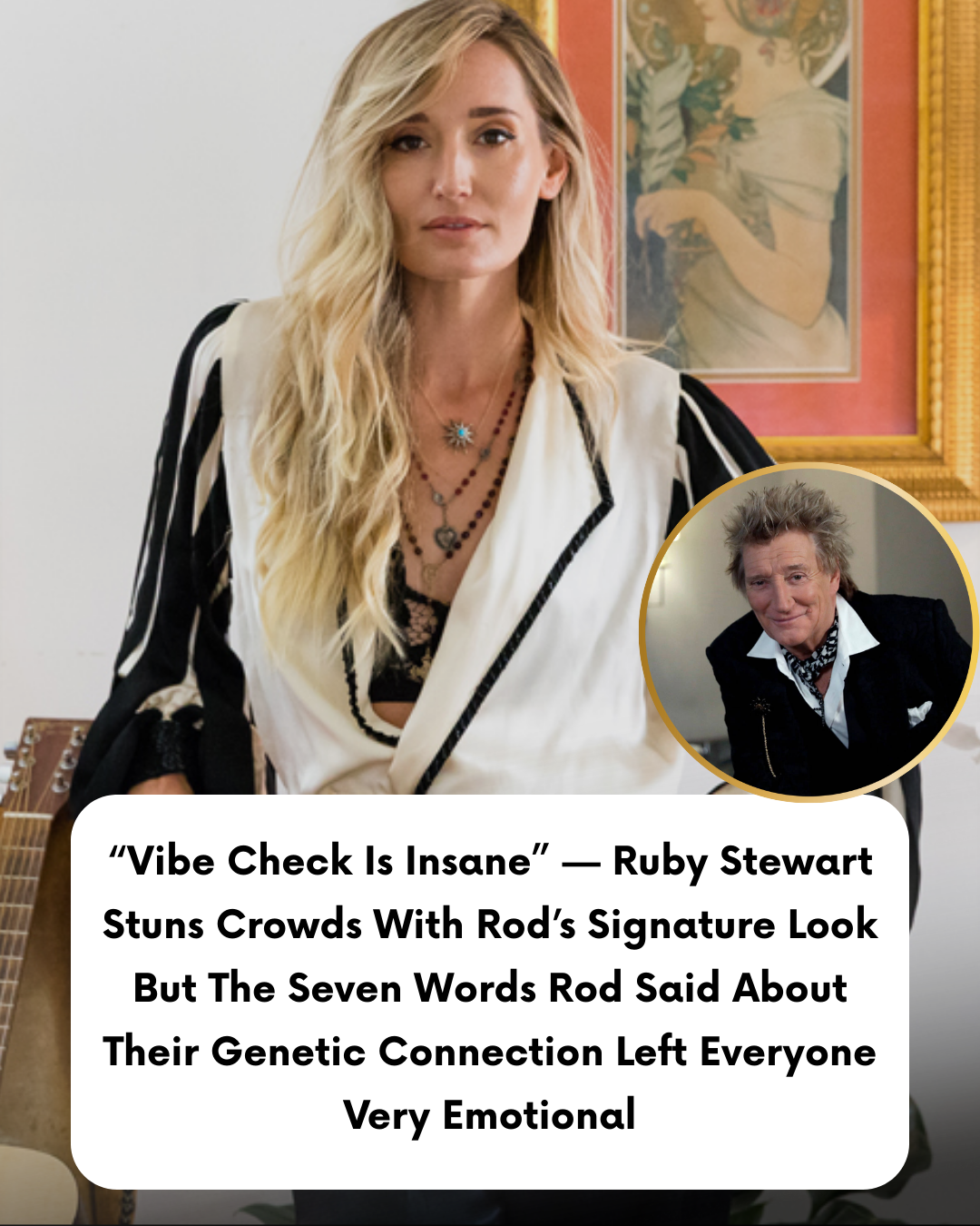 “Vibe Check Is Insane” — Ruby Stewart Stuns Crowds With Rod’s Signature Look But The Seven Words Rod Said About Their Genetic Connection Left Everyone Very Emotional