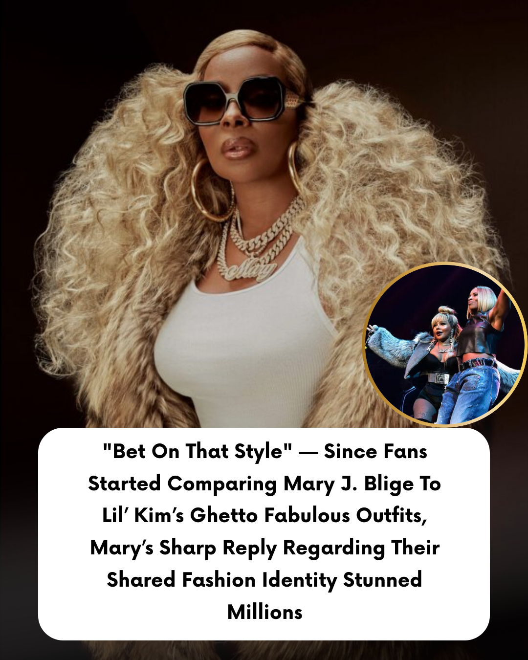 “Bet On That Style” — Since Fans Started Comparing Mary J. Blige To Lil’ Kim’s Ghetto Fabulous Outfits, Mary’s Sharp Reply Regarding Their Shared Fashion Identity Stunned Millions