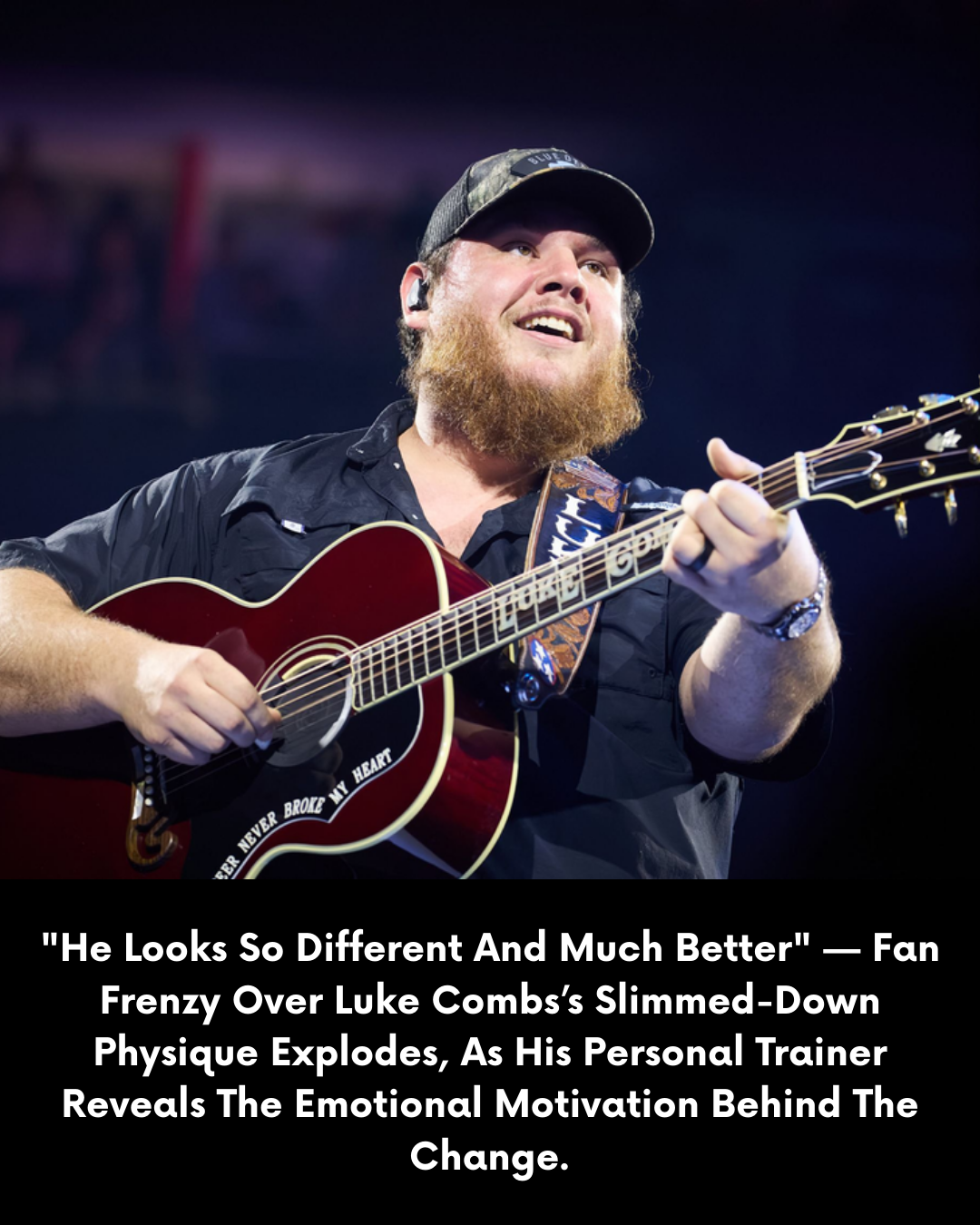 “He Looks So Different And Much Better” — Fan Frenzy Over Luke Combs’s Slimmed-Down Physique Explodes, As His Personal Trainer Reveals The Emotional Motivation Behind The Change.