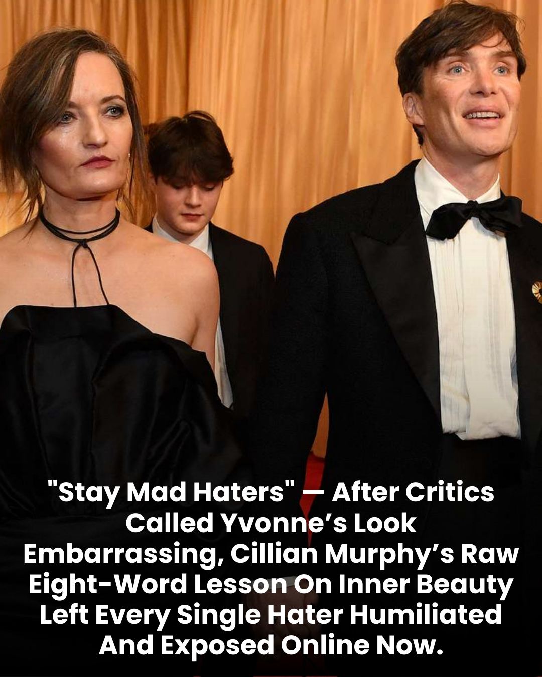 “Stay Mad Haters” — After Critics Called Yvonne’s Look Embarrassing, Cillian Murphy’s Raw Eight-Word Lesson On Inner Beauty Left Every Single Hater Humiliated And Exposed Online Now.