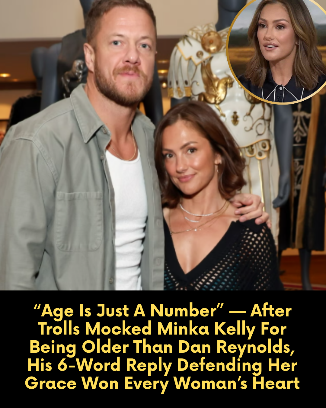 “Age Is Just A Number” — After Trolls Mocked Minka Kelly For Being Older Than Dan Reynolds, His 6-Word Reply Defending Her Grace Won Every Woman’s Heart