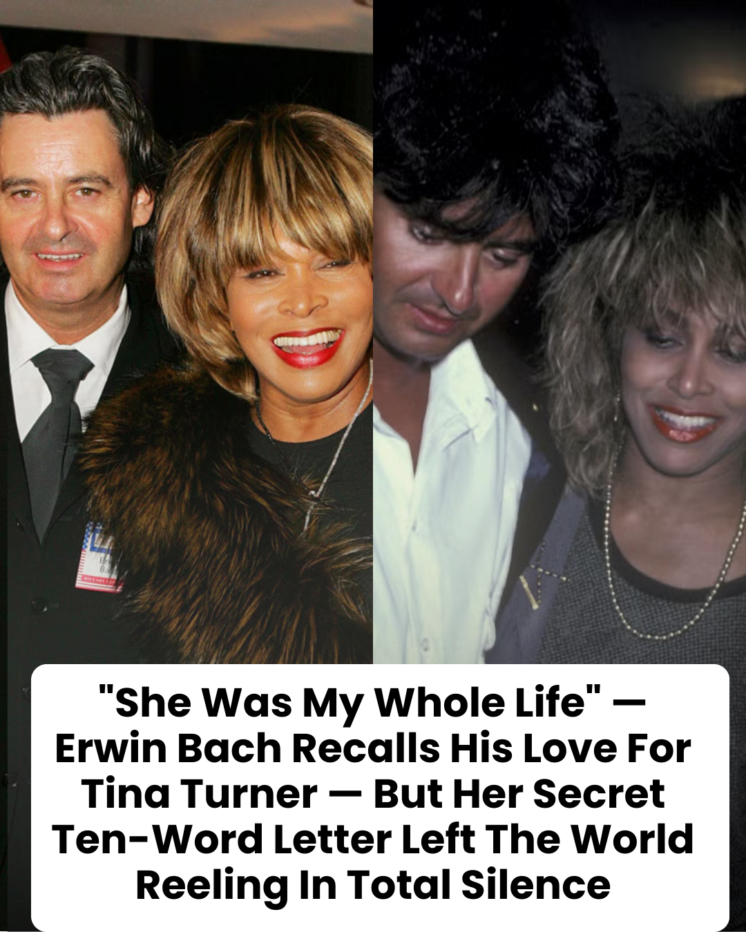 “She Was My Whole Life” — Erwin Bach Recalls His Love For Tina Turner