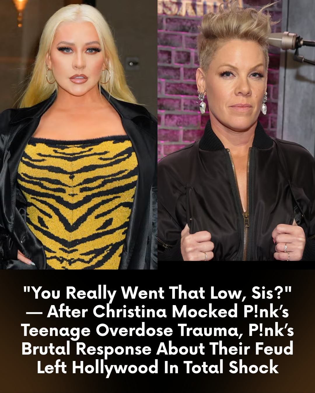 “You Really Went That Low, Sis?” — After Christina Mocked P!nk’s Teenage Overdose Trauma, P!nk’s Brutal Response About Their Feud Left Hollywood In Total Shock