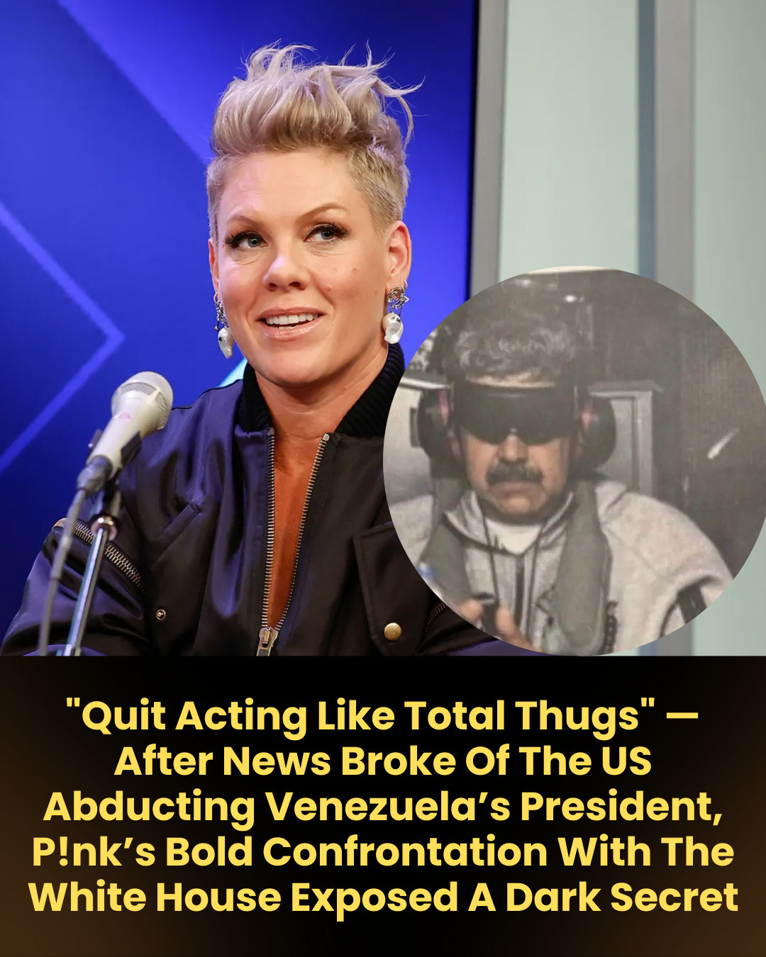 “Quit Acting Like Total Thugs” — After News Broke Of The US Abducting Venezuela’s President, P!nk’s Bold Confrontation With The White House Exposed A Dark Secret