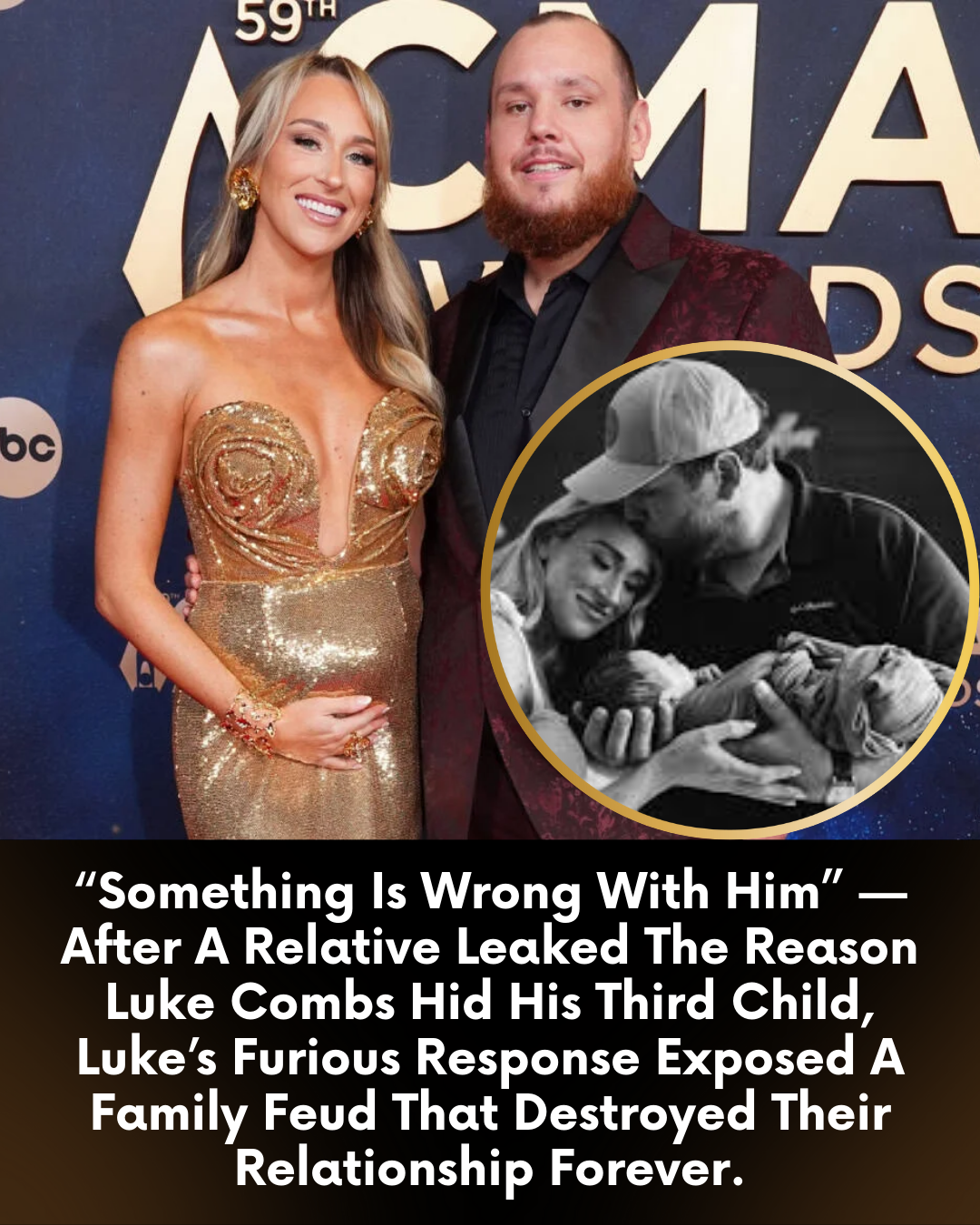 “Something Is Wrong With Him” — After A Relative Leaked The Reason Luke Combs Hid His Third Child, Luke’s Furious Response Exposed A Family Feud That Destroyed Their Relationship Forever.