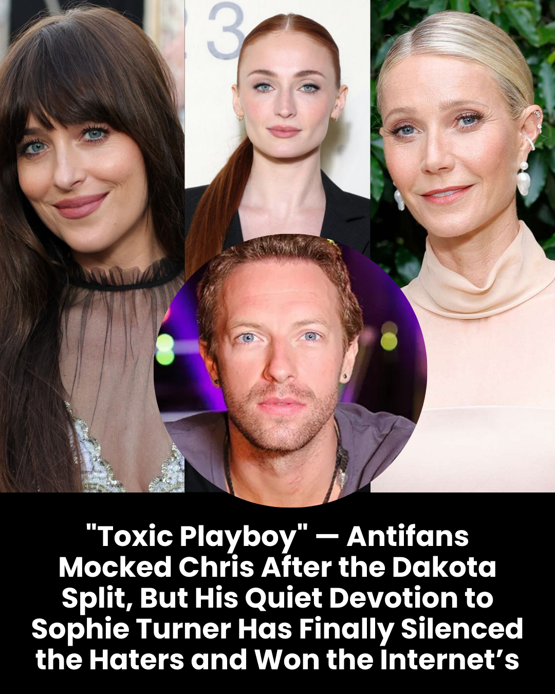 “Toxic Playboy” — Antifans Mocked Chris After the Dakota Split, But His Quiet Devotion to Sophie Turner Has Finally Silenced the Haters and Won the Internet’s