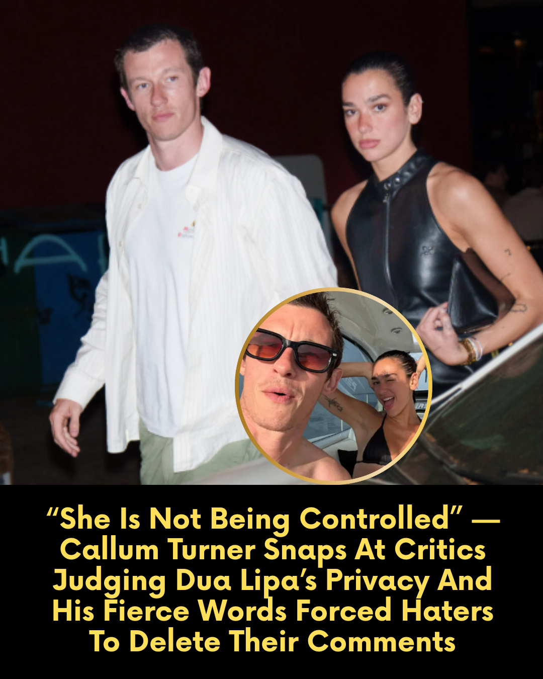 “She Is Not Being Controlled” — Callum Turner Snaps At Critics Judging Dua Lipa’s Privacy And His Fierce Words Forced Haters To Delete Their Comments