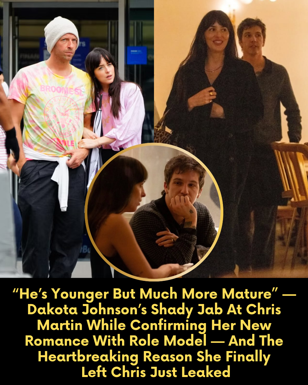 “He’s Younger But Much More Mature” — Dakota Johnson’s Shady Jab At Chris Martin While Confirming Her New Romance With Role Model — And The Heartbreaking Reason She Finally Left Chris Just Leaked